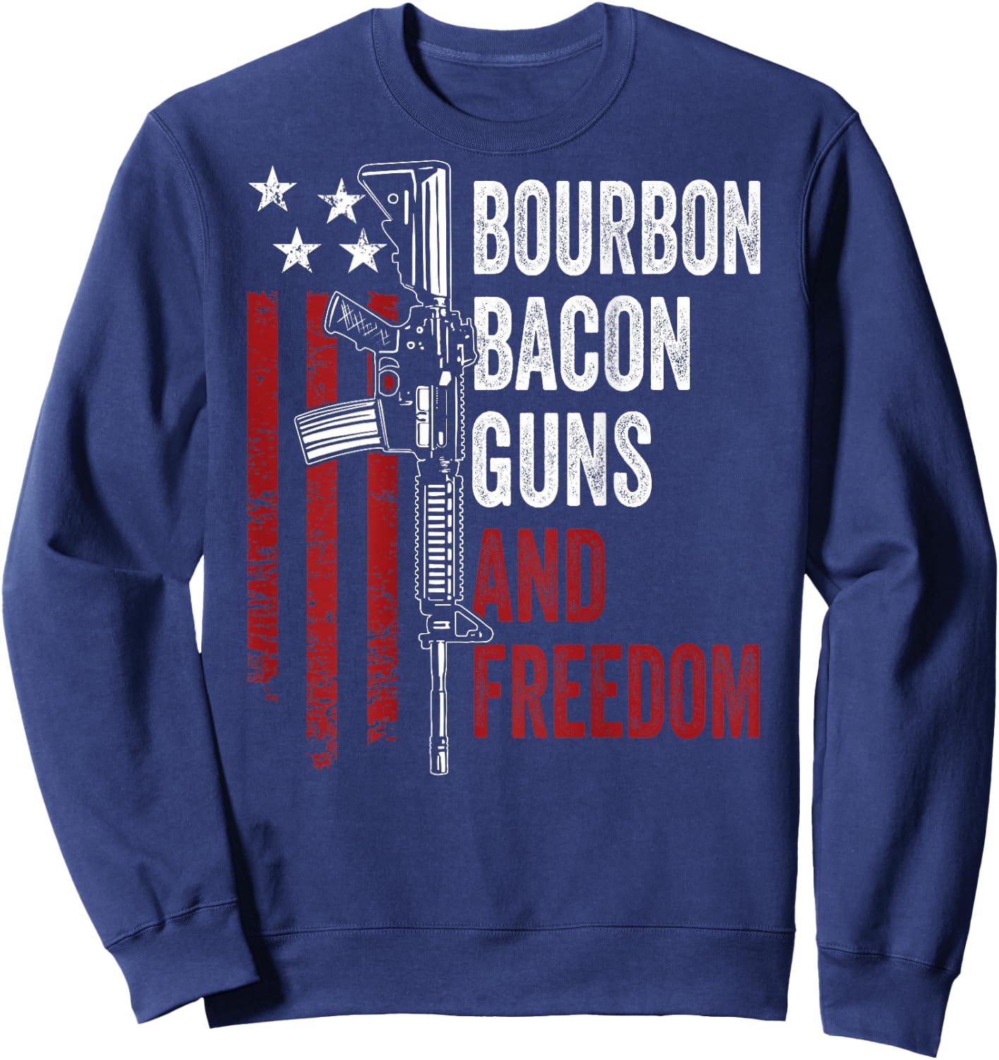 BOURBON BACON GUNS & FREEDOM - BBQ Grill Drinking - ON BACK Sweatshirt - Sweatshirt | Navy