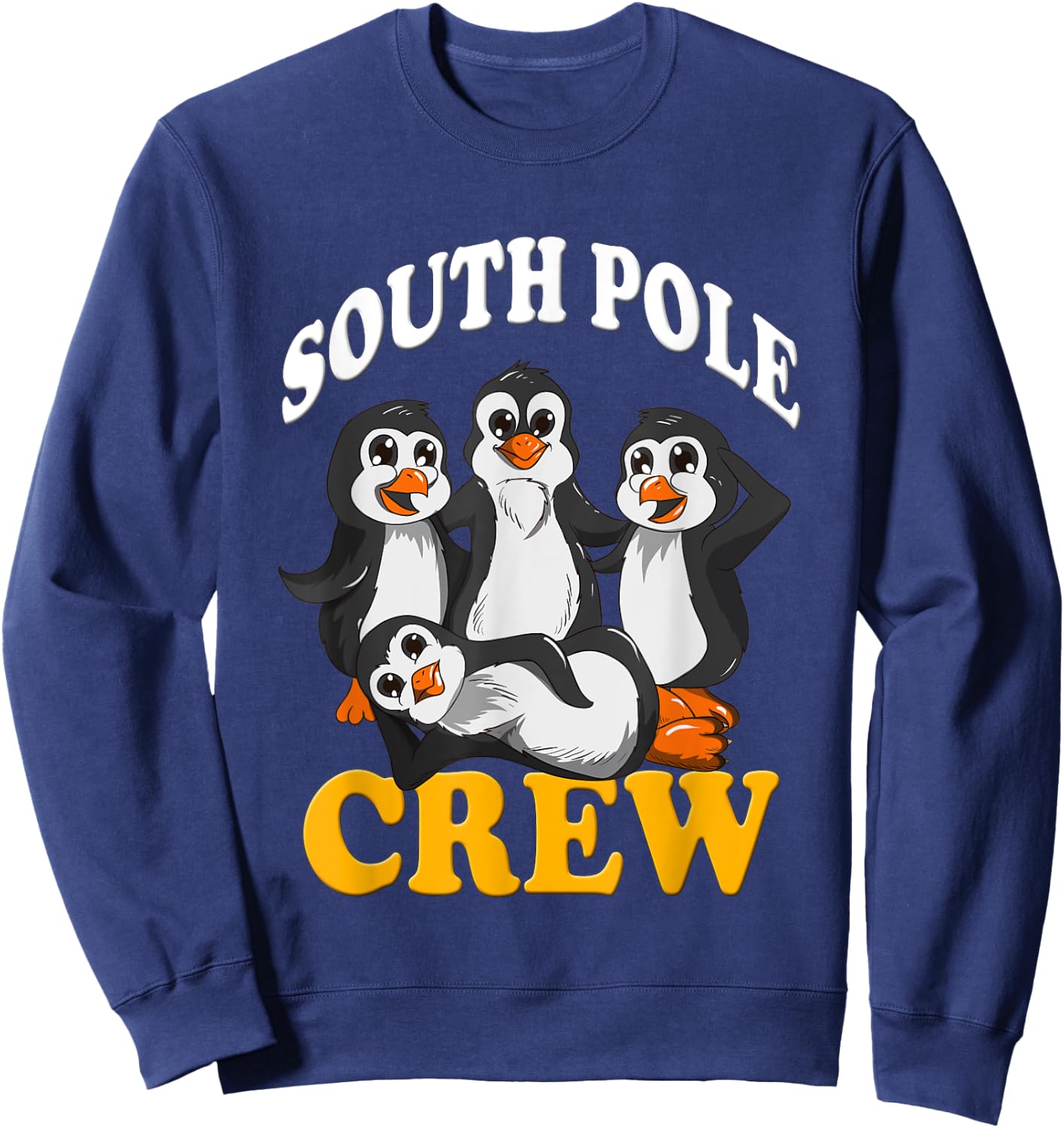Penguins South Pole Crew Antarctica Zoo Animals Emperor Peng Sweatshirt - Sweatshirt | Navy