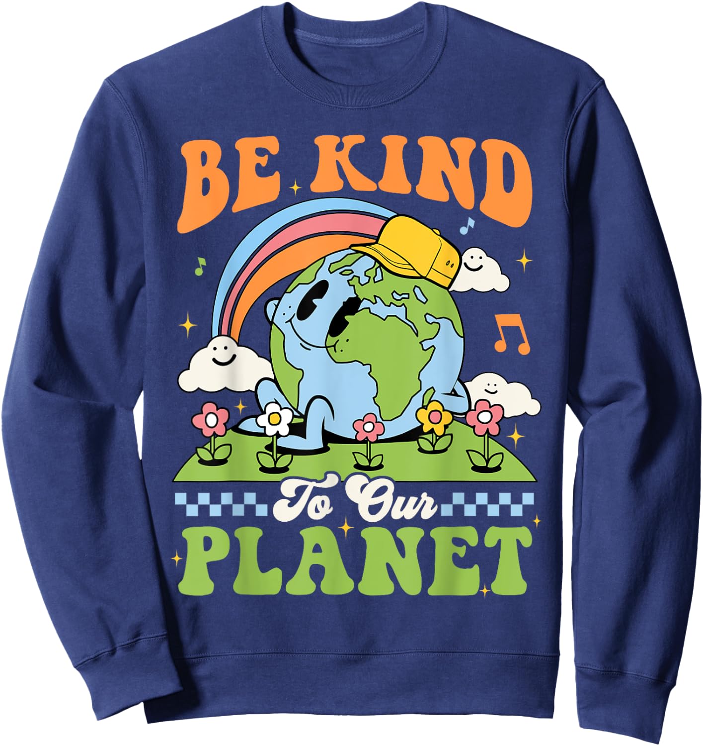 Earth Day Be Kind To Our Planet Retro Groovy Earth Day Sweatshirt - Sweatshirt | Navy