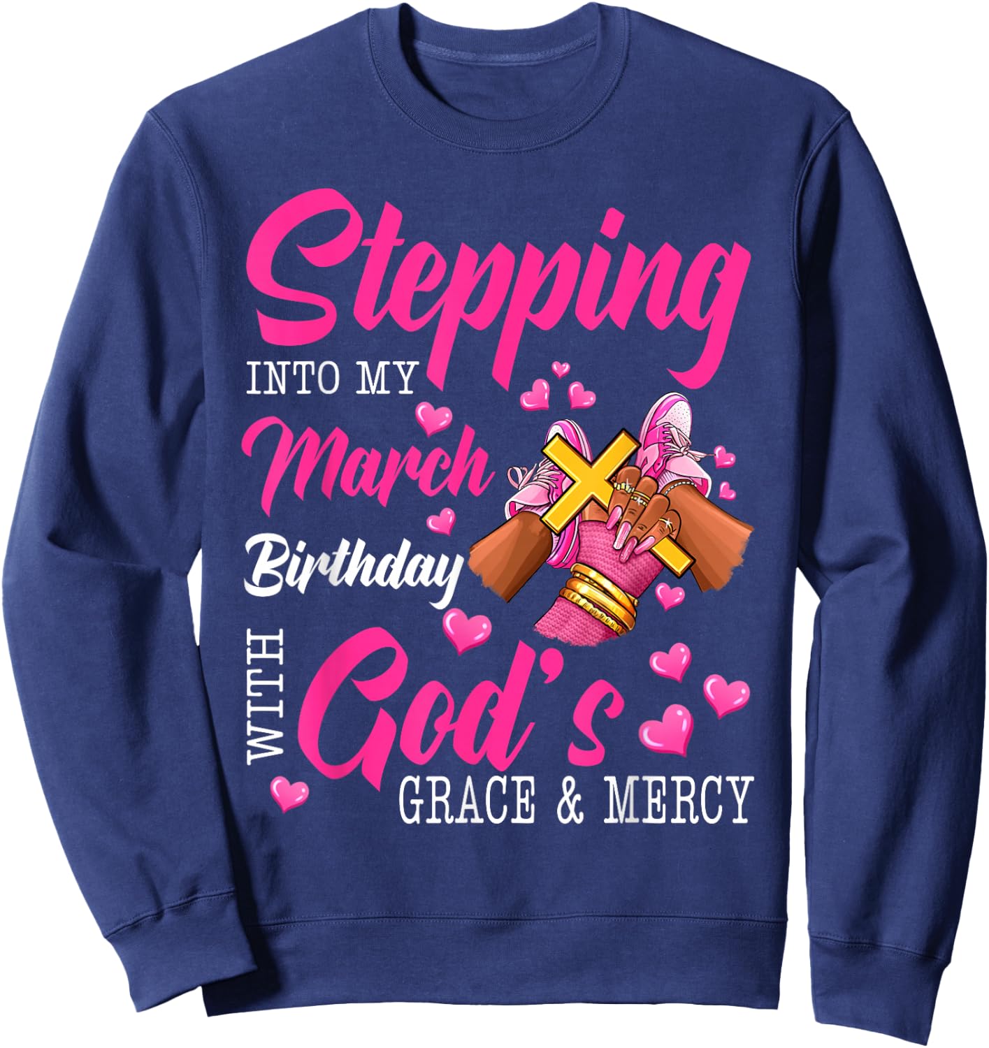 Stepping Into March Girls Birthday Black Women Shoes Sweatshirt - Sweatshirt | Navy