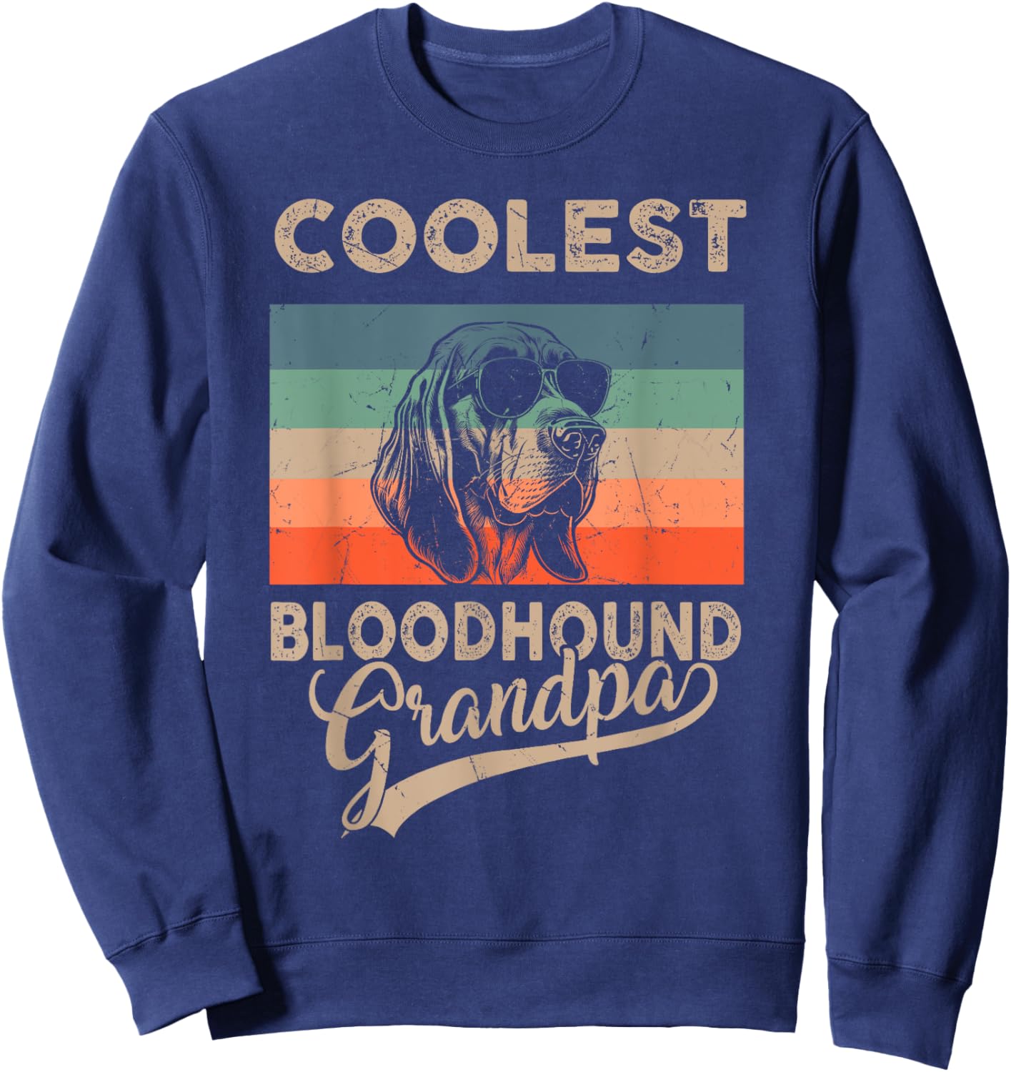 Coolest Bloodhound Grandpa Gifts Dad Funny Dog Grandpa Retro Men Women Kids Sweatshirt - Sweatshirt | Navy
