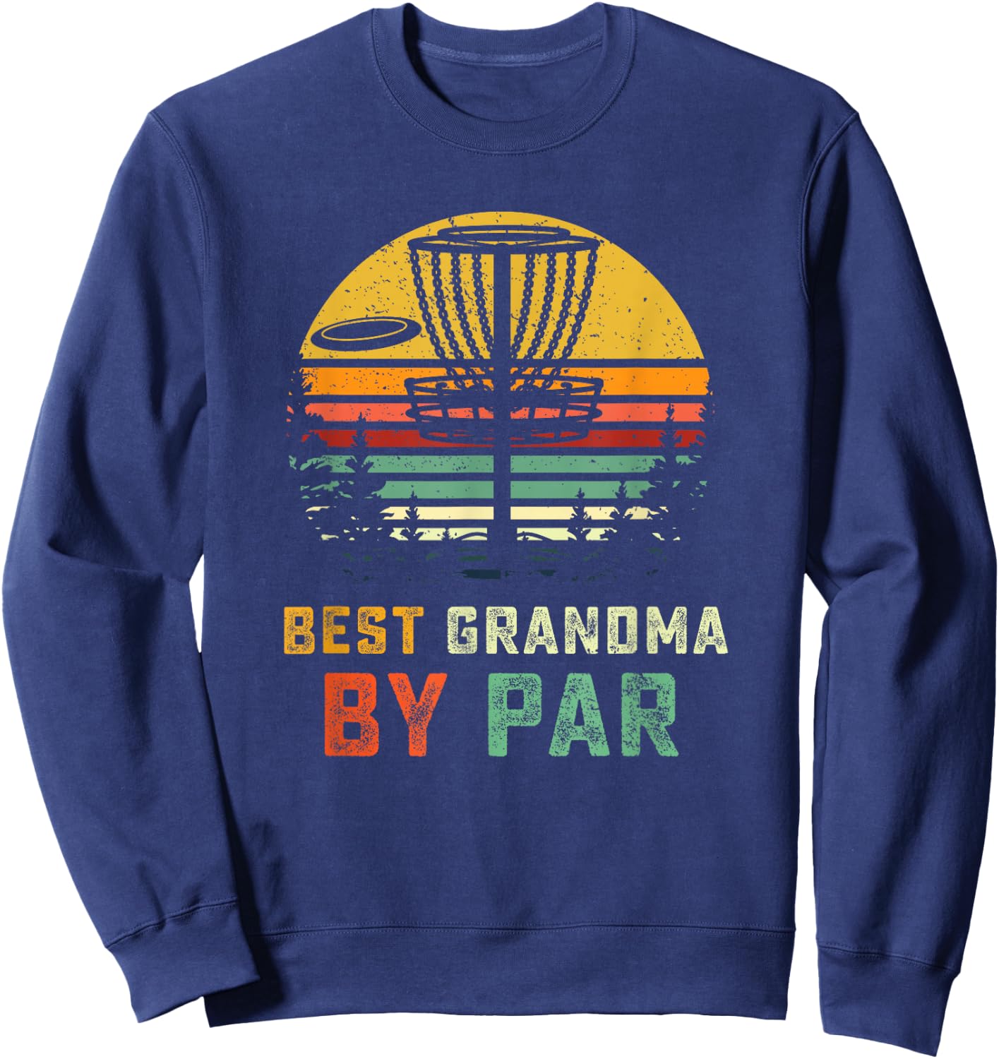 Best Grandma Disc Golf Gift Grandmother Frisbees Disk Golfer Sweatshirt - Sweatshirt | Navy