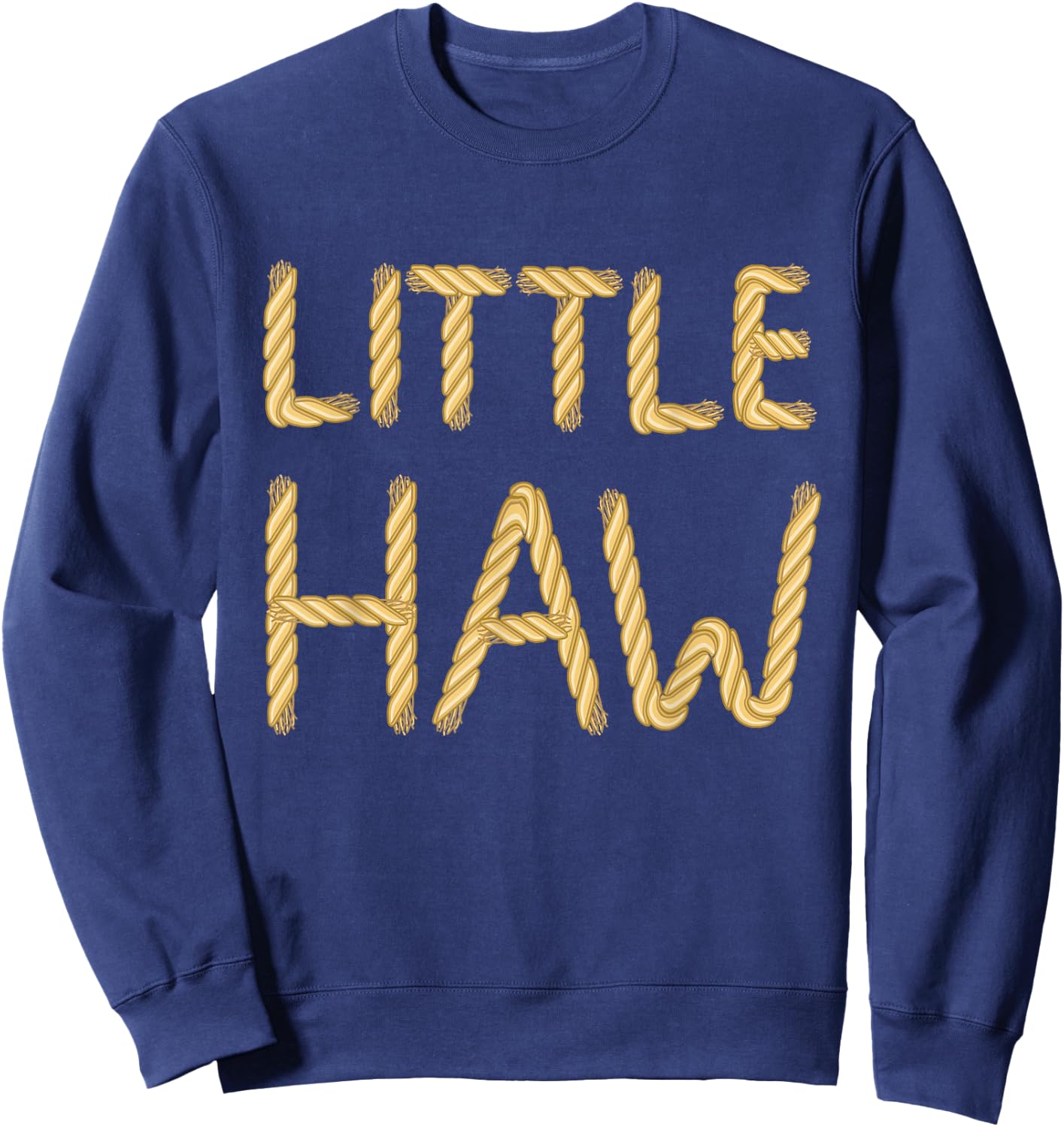 Little Haw Western Theme Country Rope Rodeo Sorority Reveal Sweatshirt - Sweatshirt | Navy