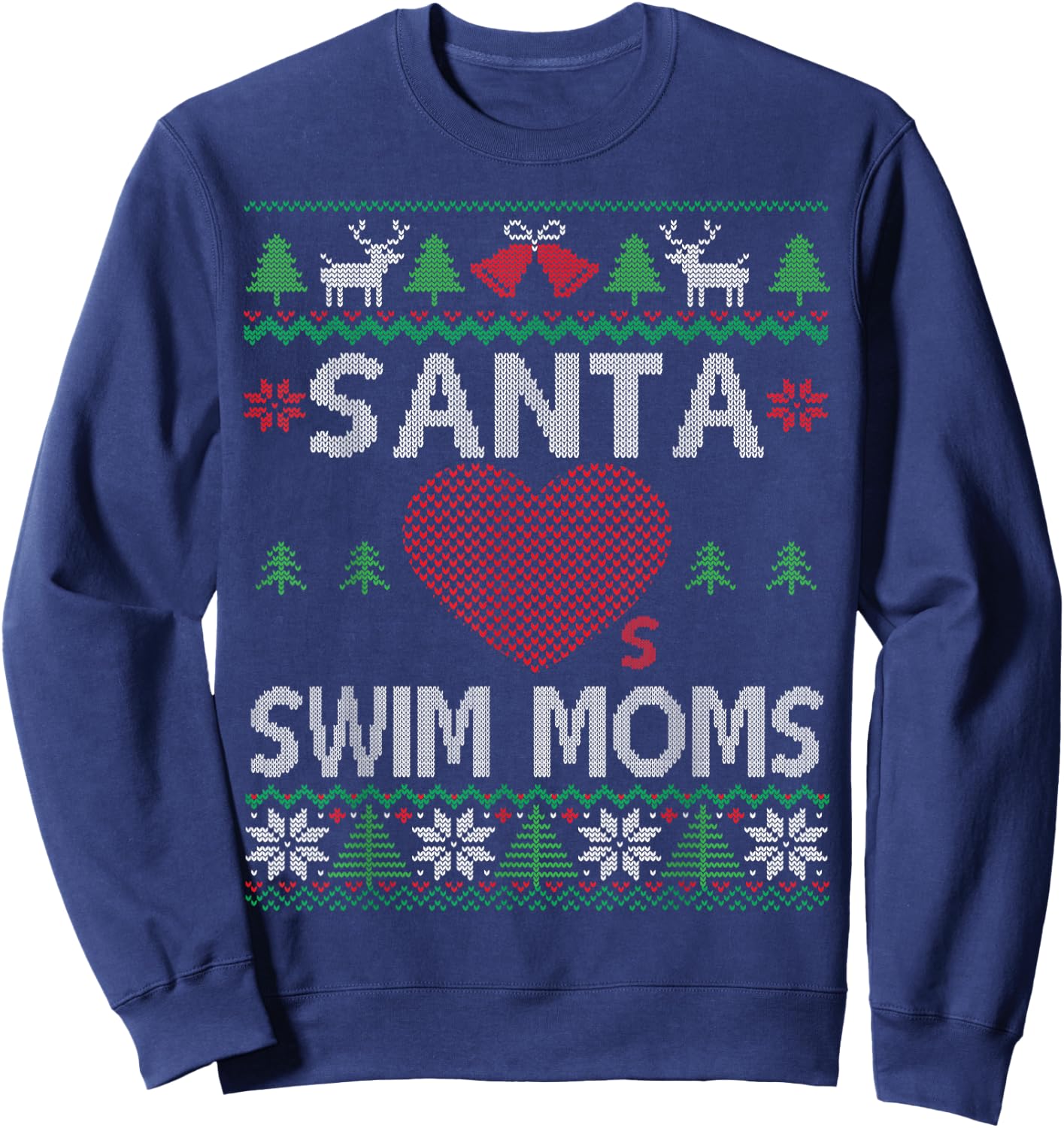 Santa Loves Swim Moms Funny Swimmer Ugly Christmas Swimming Sweatshirt - Sweatshirt | Navy
