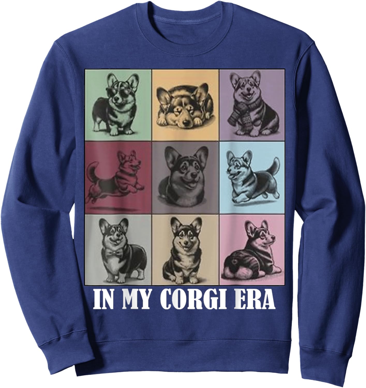 funny Corgi Mom Quote In My Corgi Era Cool Dog Lovers Women Sweatshirt - Sweatshirt | Navy