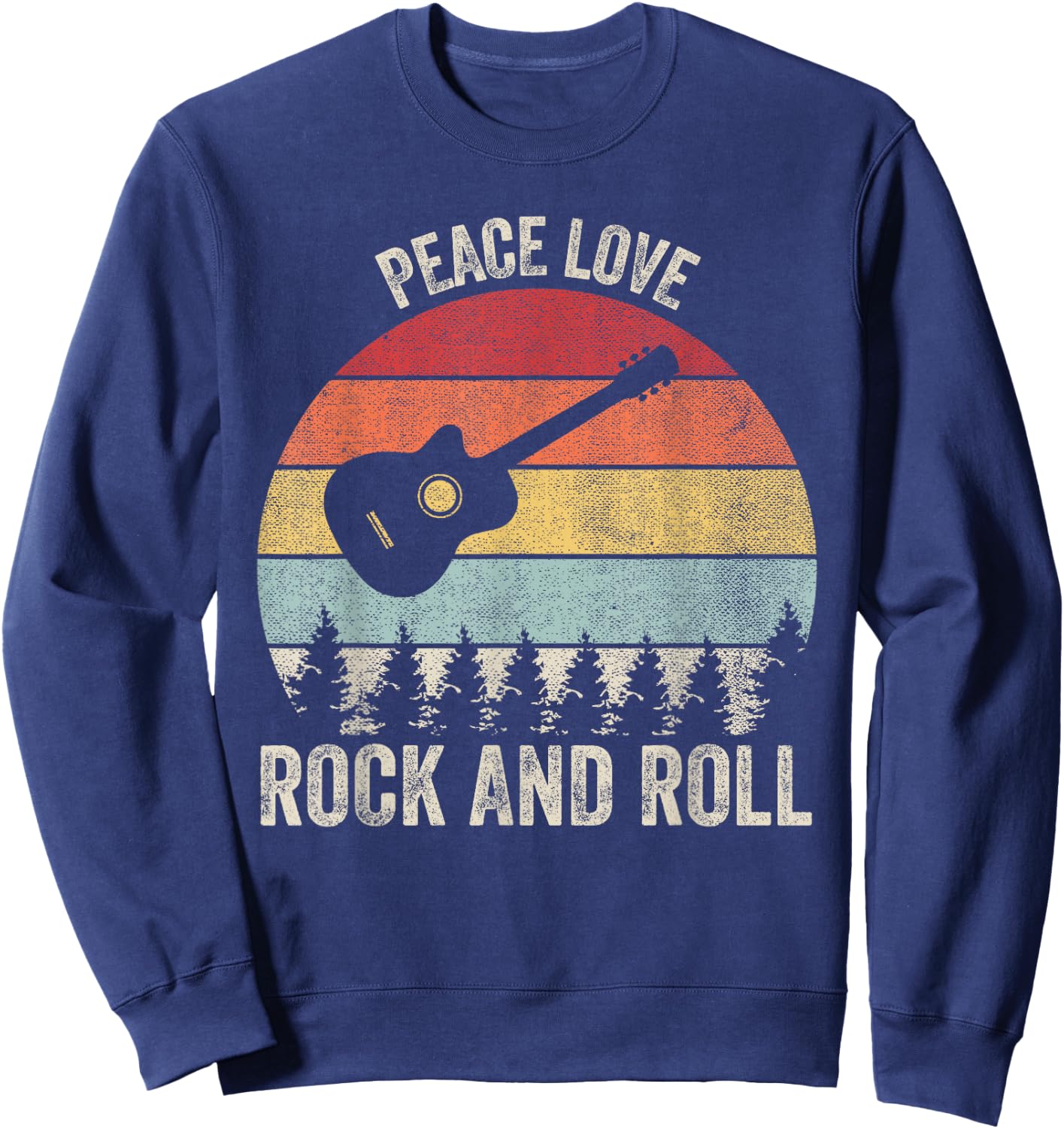 Retro Peace Love Rock And Roll Shirt Music Guitar Vintage Sweatshirt - Sweatshirt | Navy