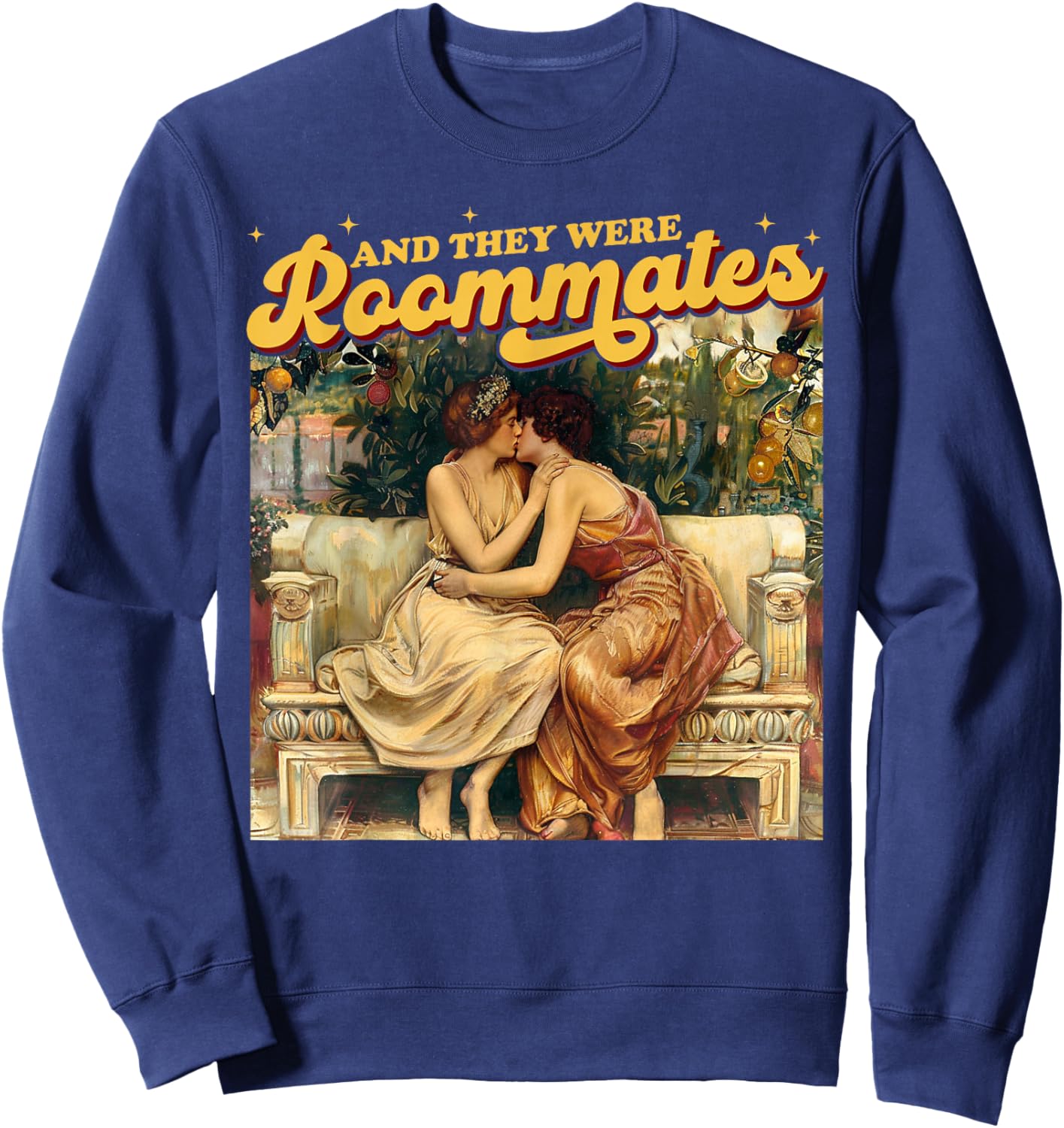 And They Were Roommates Lesbian Pride Month LGBTQ Queer Sweatshirt - Sweatshirt | Navy
