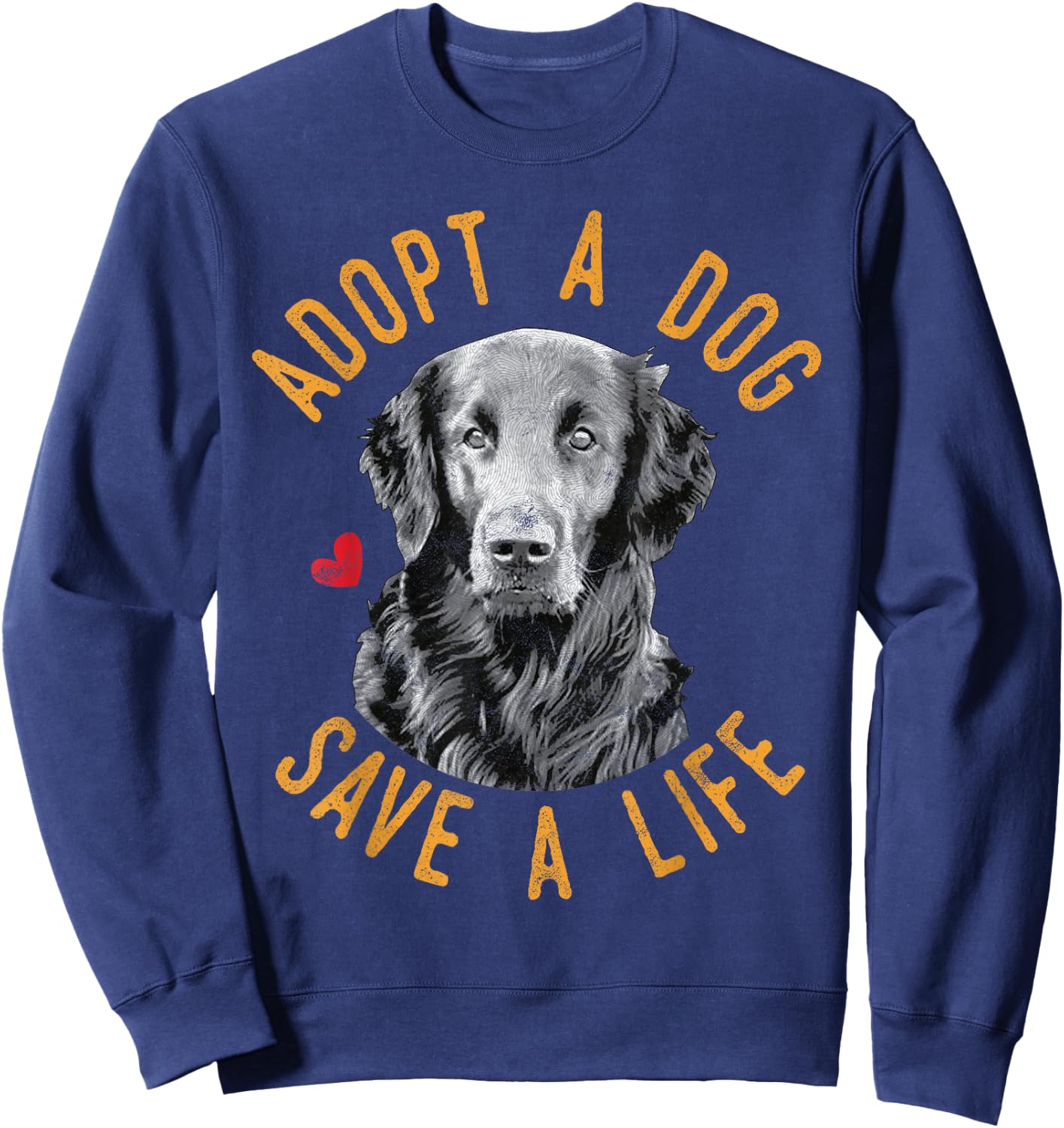 Adopt A Dog Save A Life Rescue Flat-Coated Retriever Gift Sweatshirt - Sweatshirt | Navy