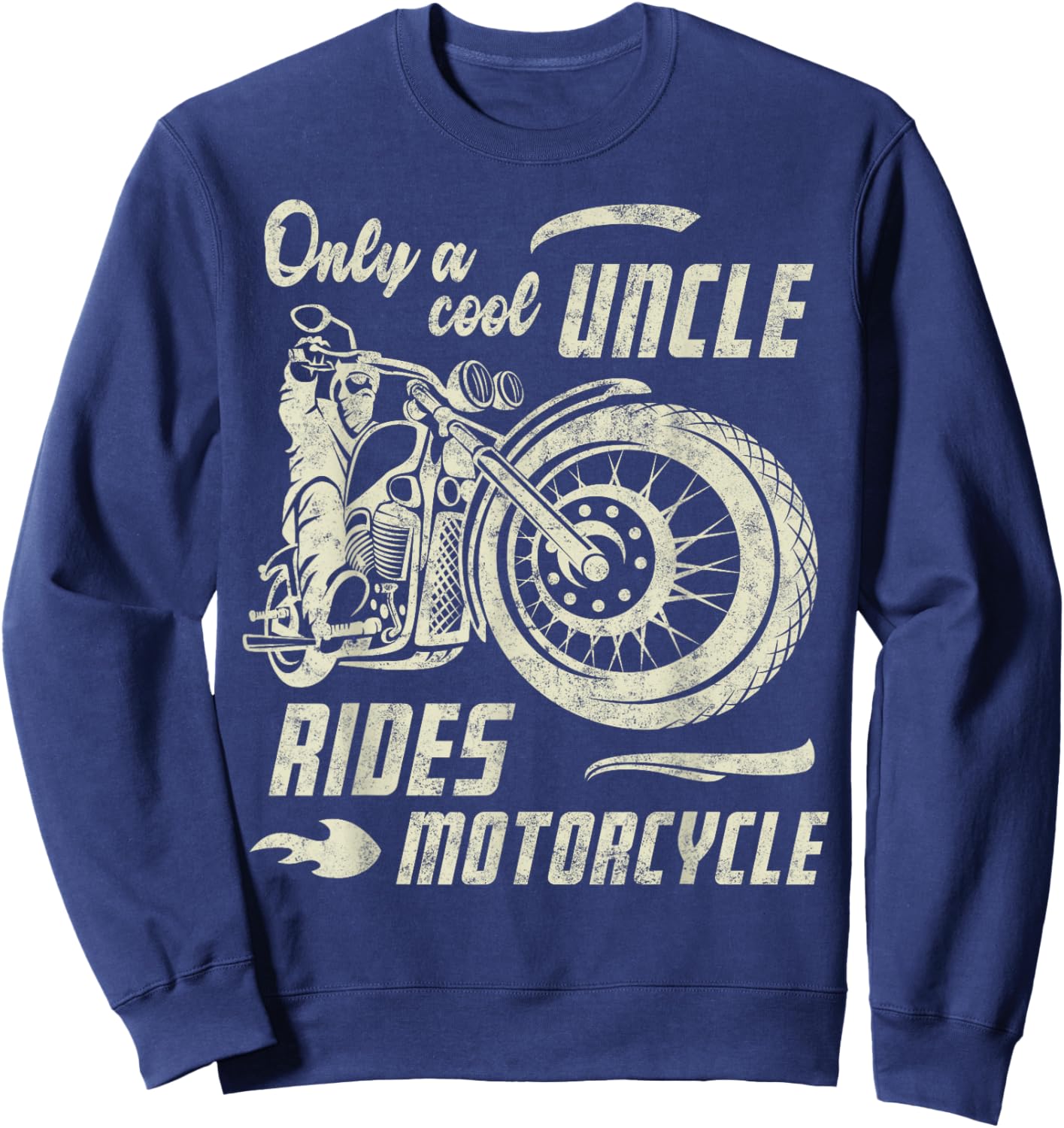 Only a Cool Uncle Rides Motorcycle Father's Day Biker Uncle Sweatshirt - Sweatshirt | Navy