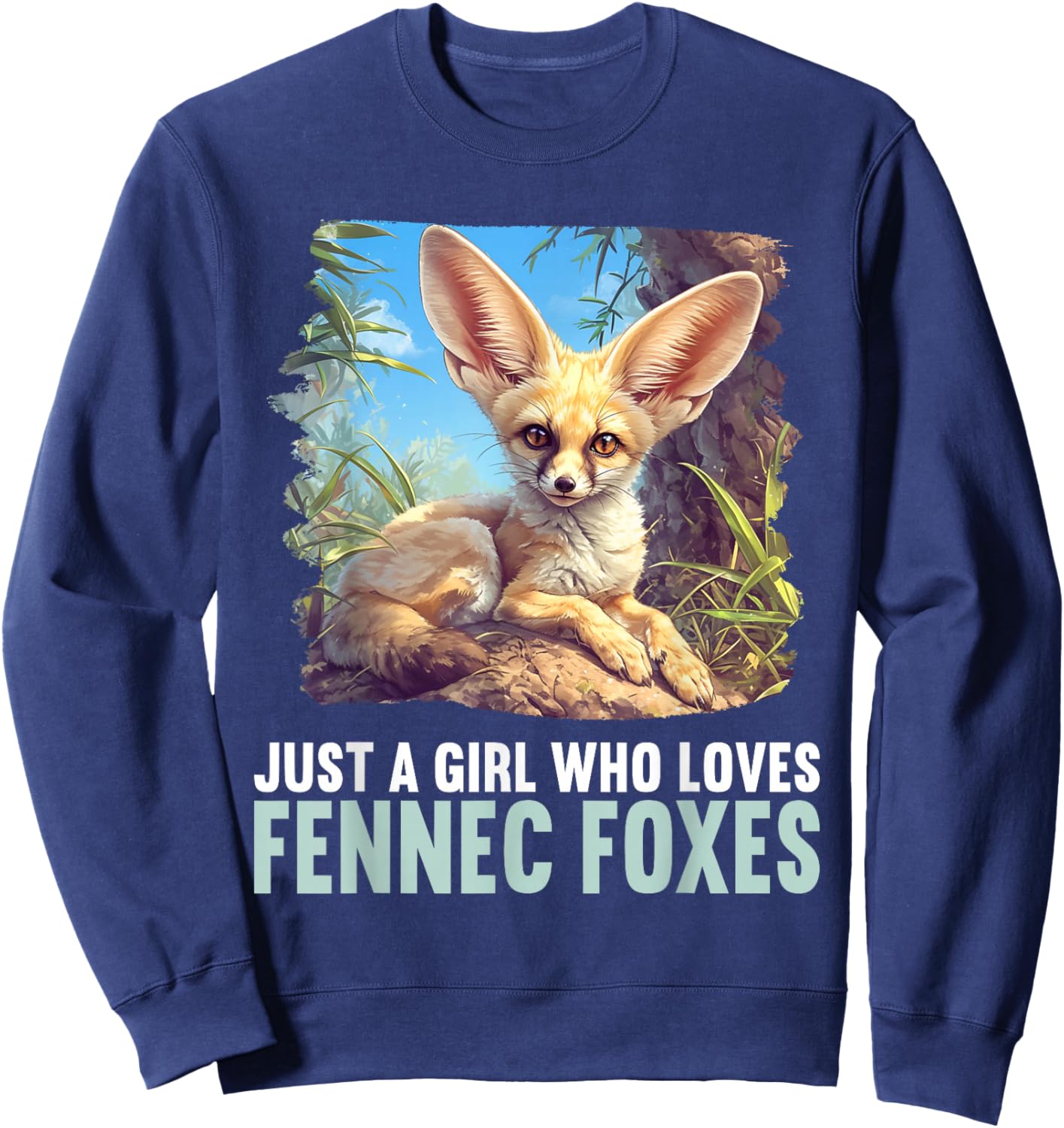 Just a Girl who loves Fennec Foxes Fennec Fox Sweatshirt - Sweatshirt | Navy