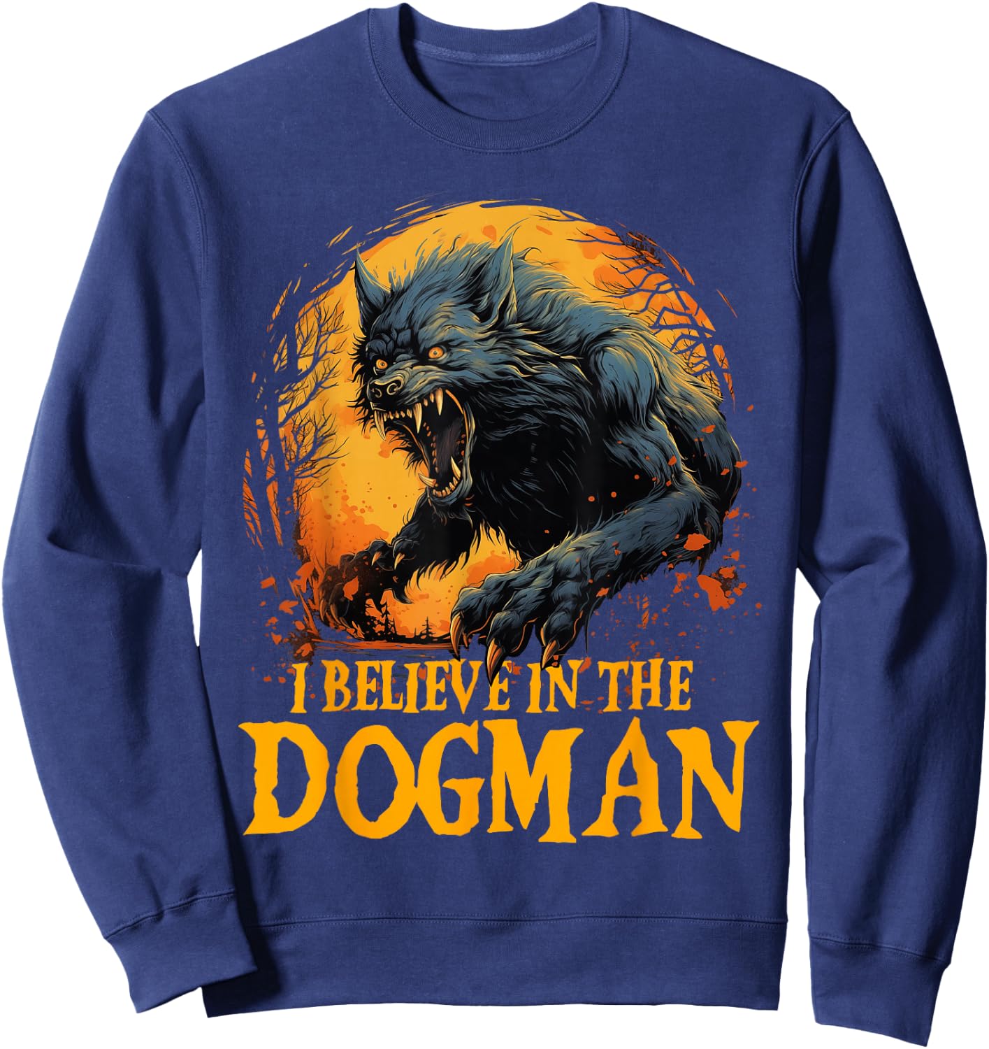 I Believe in the Dogman Michigan Cryptid LBL Cryptozoology Sweatshirt - Sweatshirt | Navy