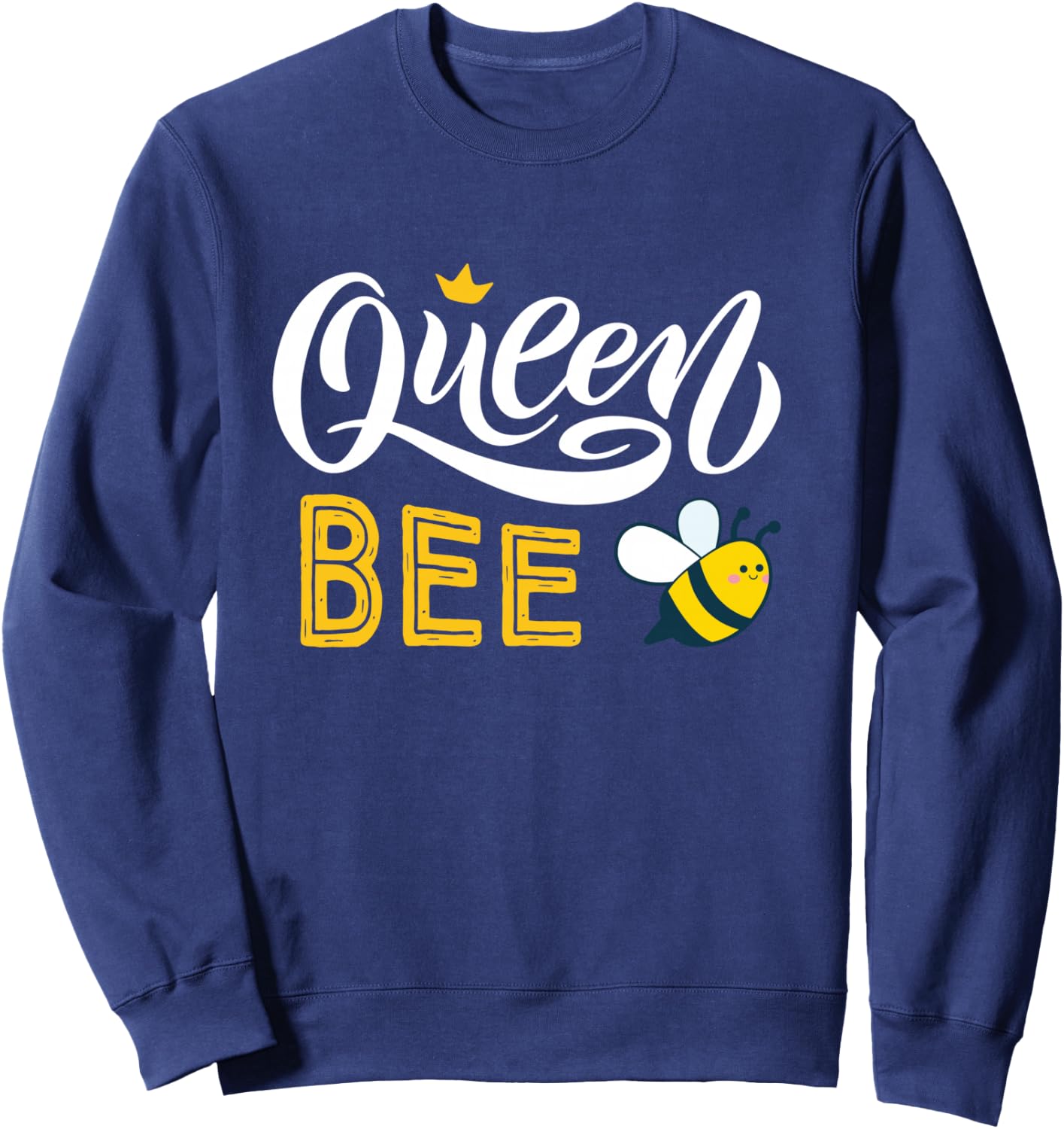 Beekeeper Queen Bee Cute Bees Honey Lover Queen Bee Sweatshirt - Sweatshirt | Navy