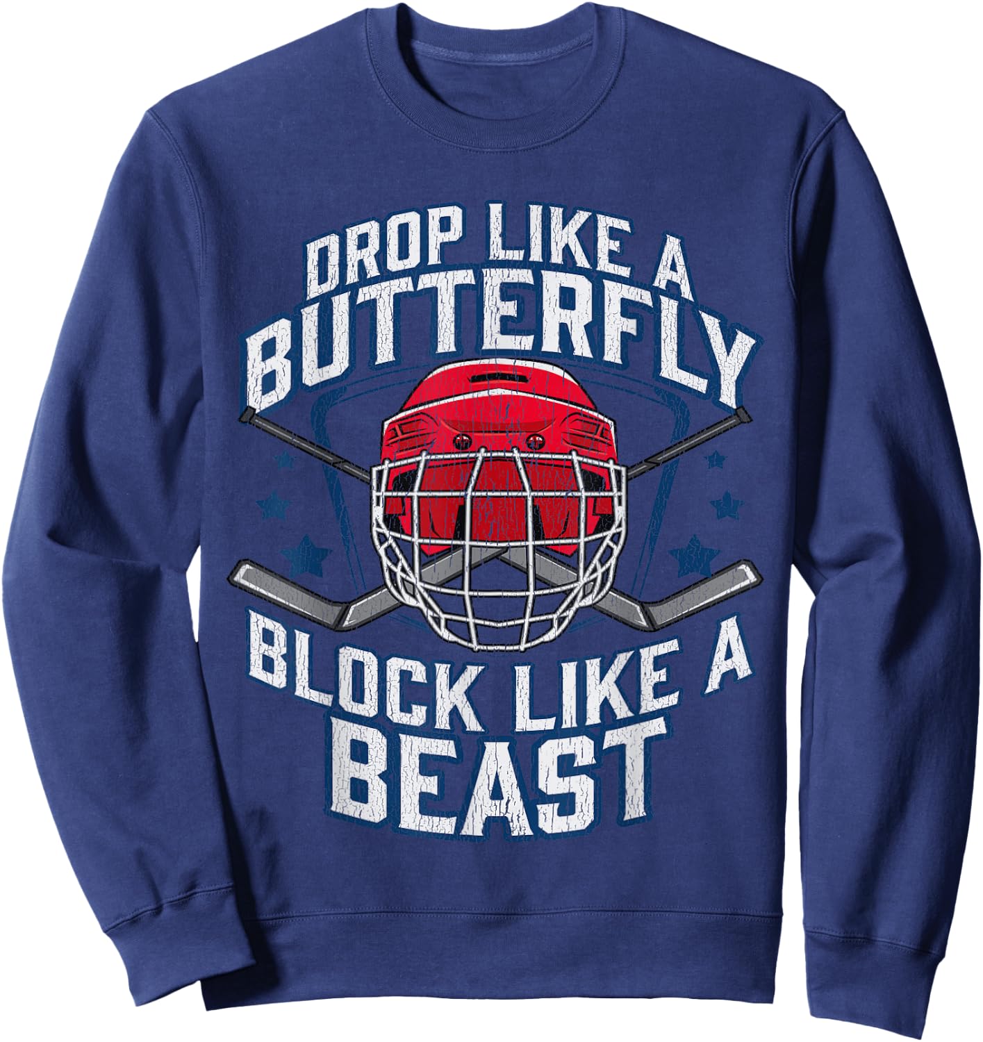 Ice Hockey Goalie Block Like A Beast Player Men Boys Teen Sweatshirt - Sweatshirt | Navy
