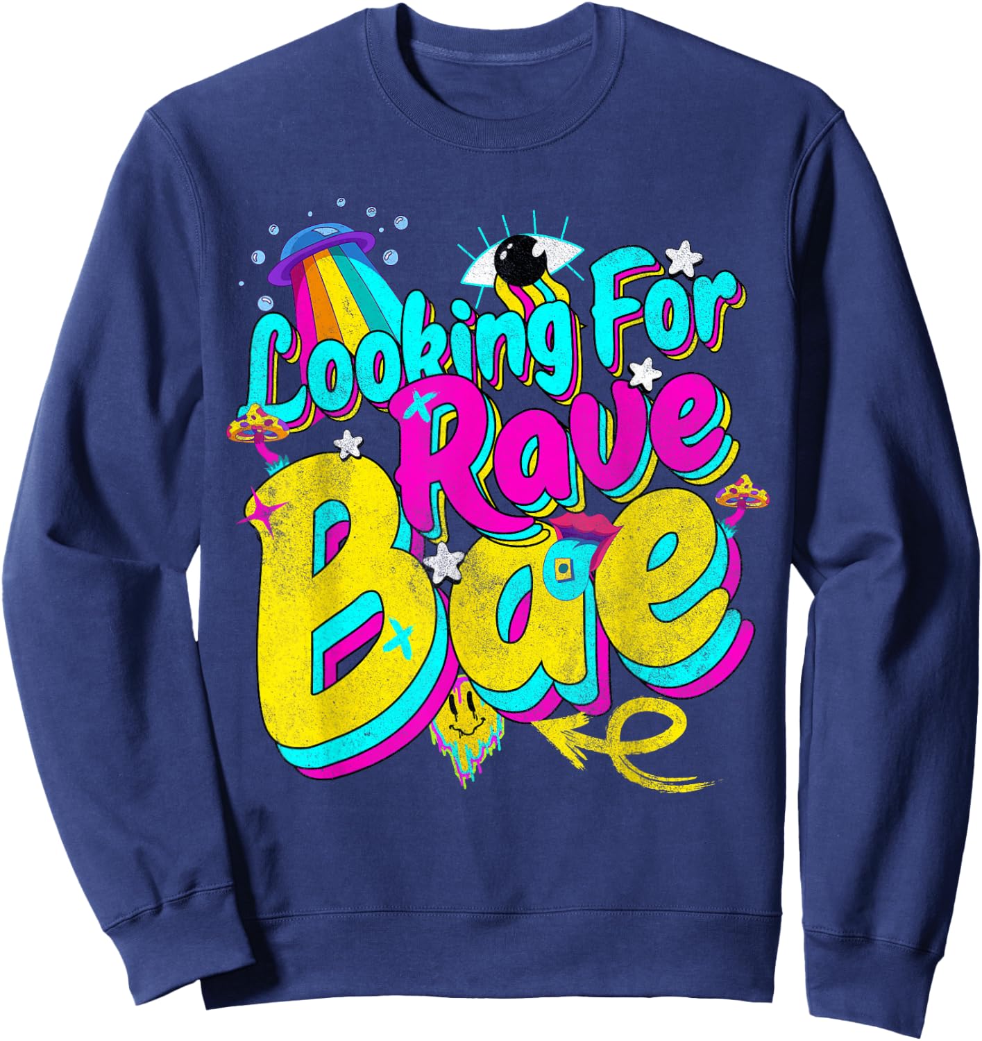 Funny Edc Party Rave Wear Shirts Tops Looking for Rave Bae Sweatshirt - Sweatshirt | Navy