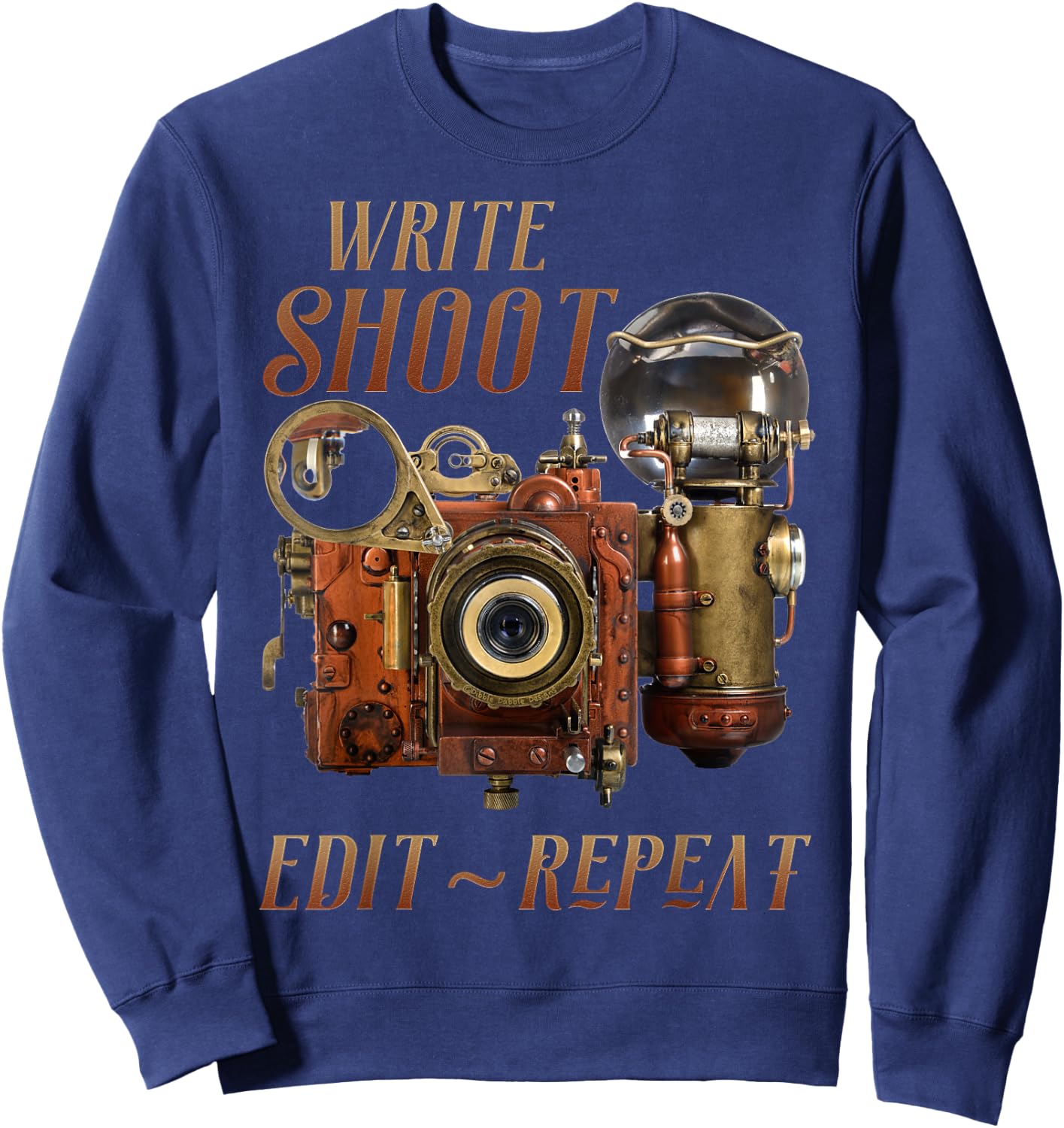 Write Shoot Edit Repeat Steampunk Flash Filmmaker Sweatshirt - Sweatshirt | Navy