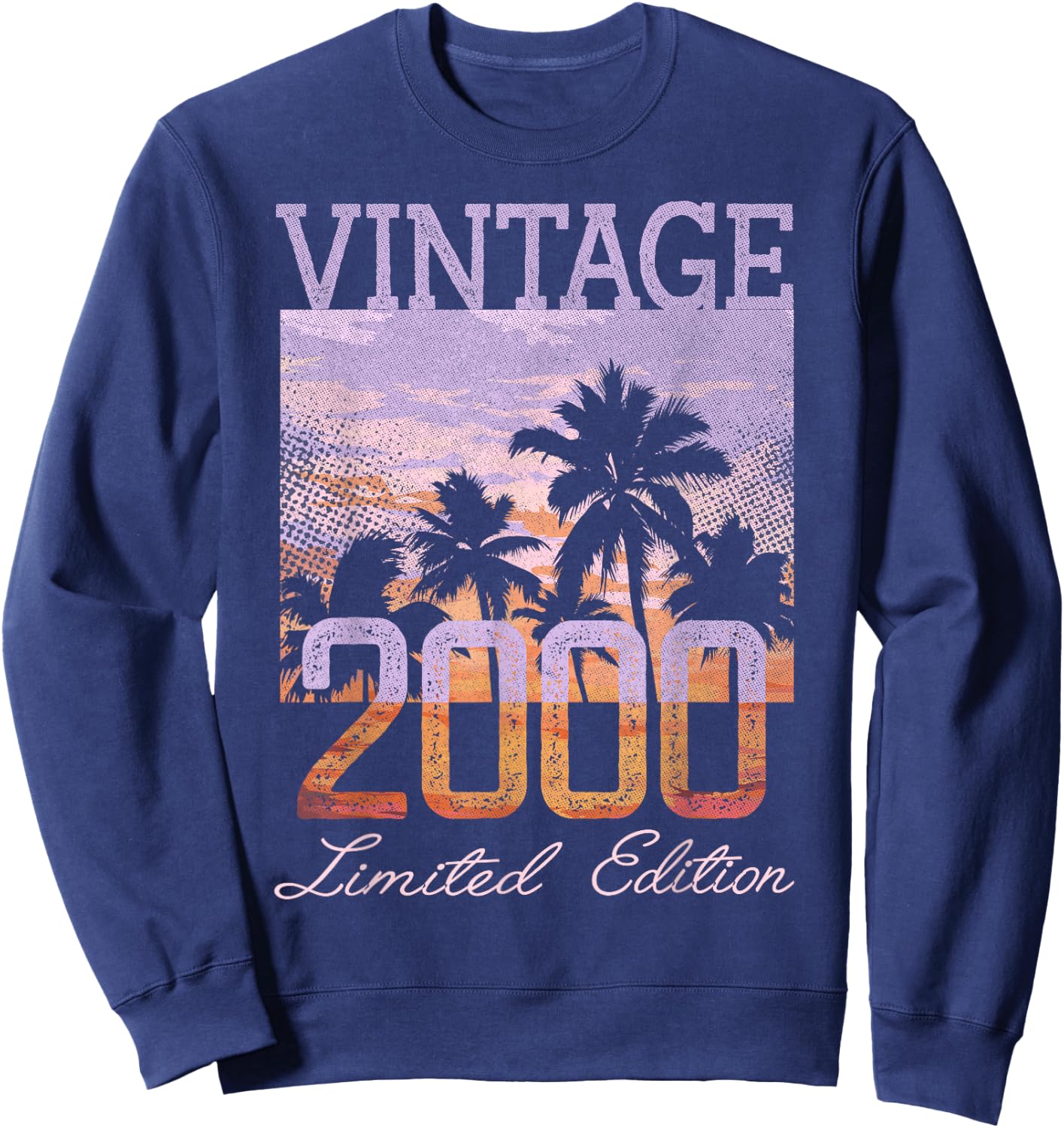 Vintage 2000 Limited Edition 25th Birthday 25 Year Old Gifts Sweatshirt - Sweatshirt | Navy
