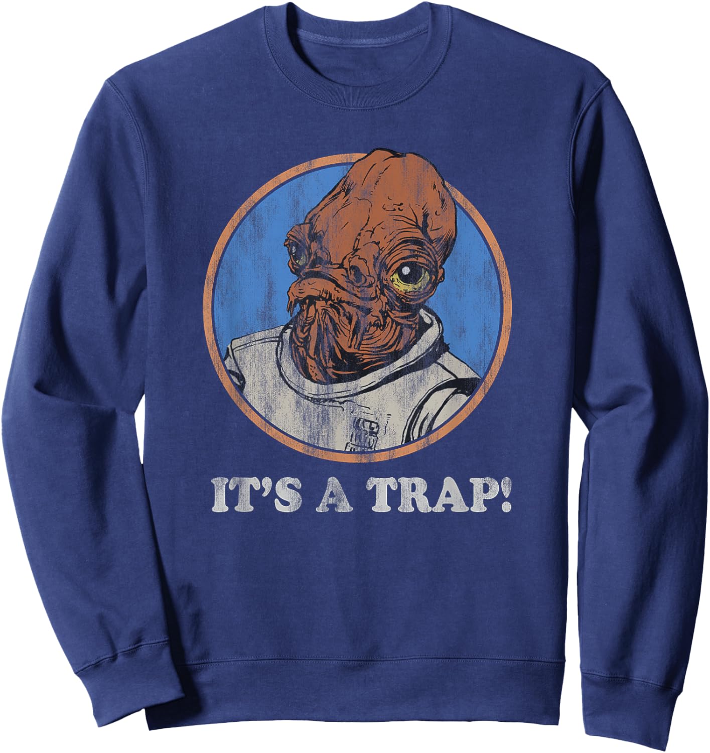 Star Wars Admiral Ackbar It's A Trap Distressed Sweatshirt - Sweatshirt | Navy