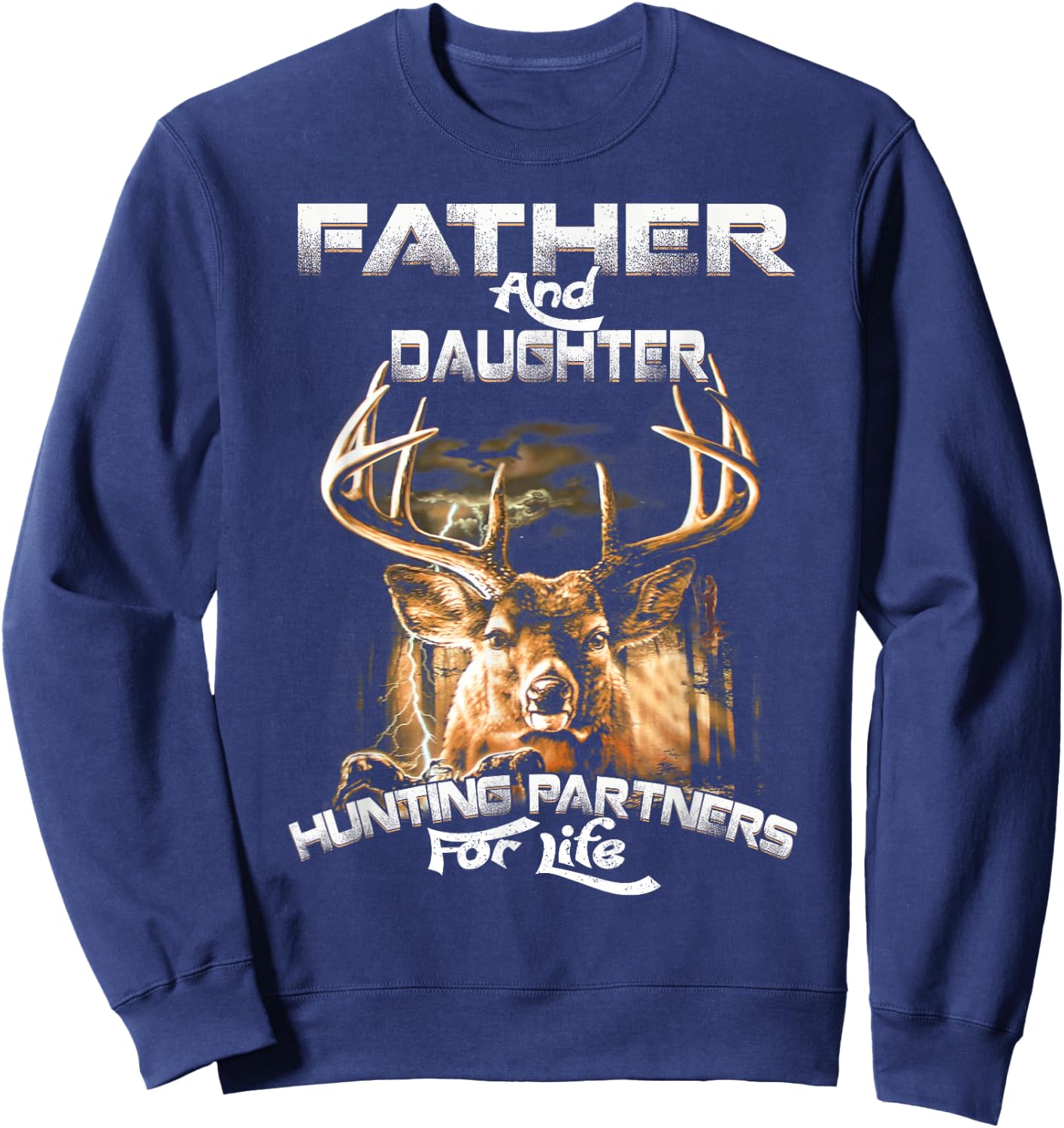 Father And Daughter Hunting Partners For Life Father's Day Sweatshirt - Sweatshirt | Navy