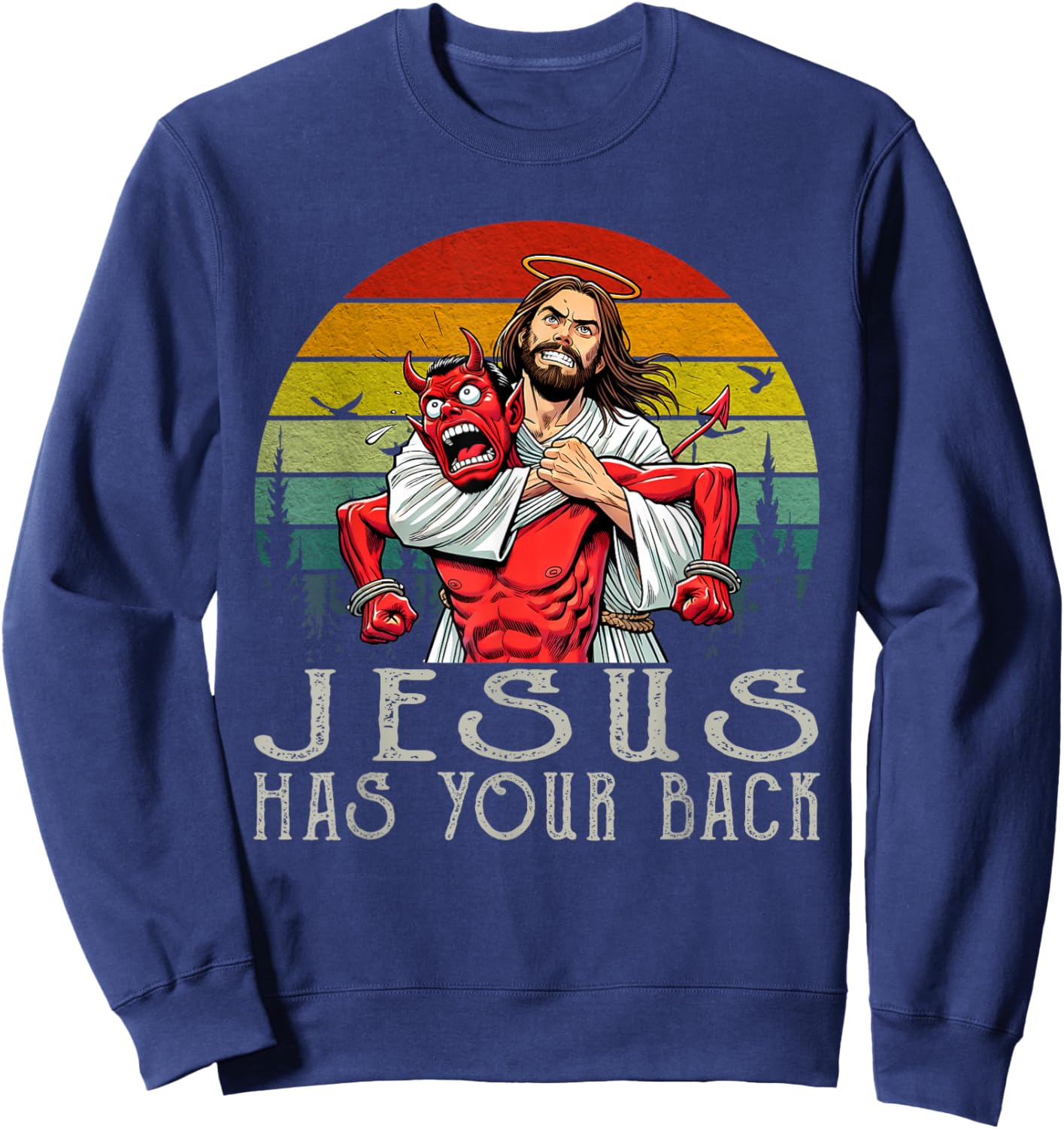 Jesus Has Your Back Vintage Art Christ Cross God Bible Verse Sweatshirt - Sweatshirt | Navy