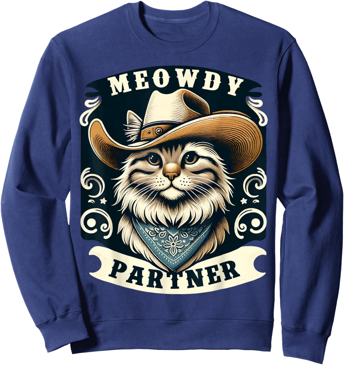 Meowdy Partner Cat Cowboy Hat Howdy Funny Country Western Sweatshirt - Sweatshirt | Navy