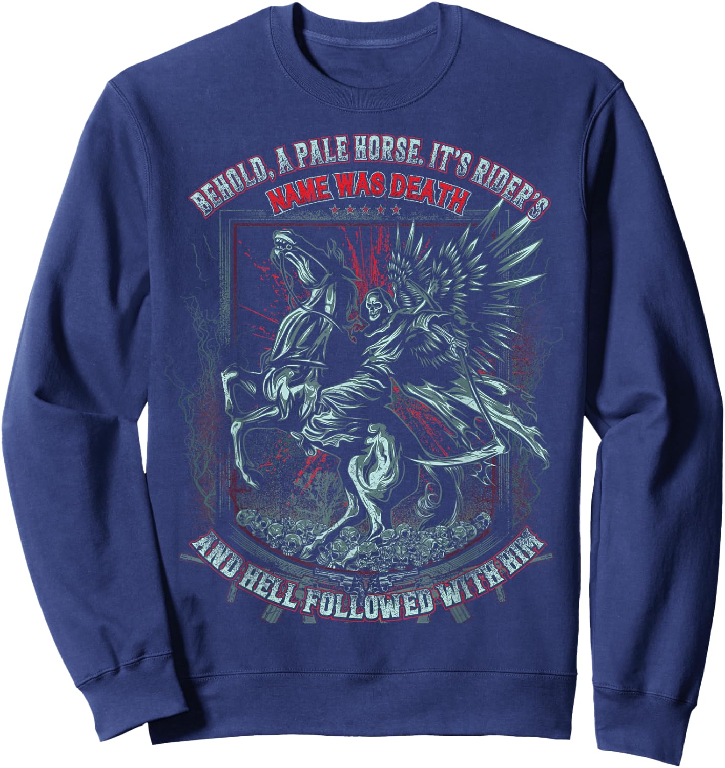 Pale Horse Rider His Name was Death Sweatshirt - Sweatshirt | Navy