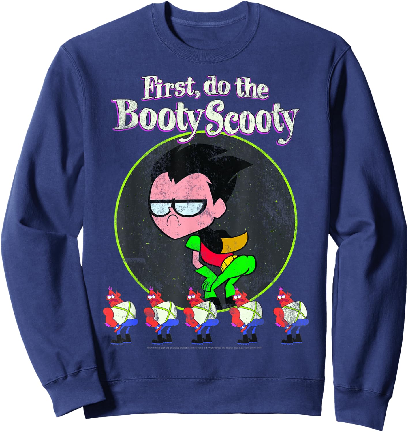 DC Comics Teen Titans Go! Robin First Do The Booty Scooty Sweatshirt - Sweatshirt | Navy