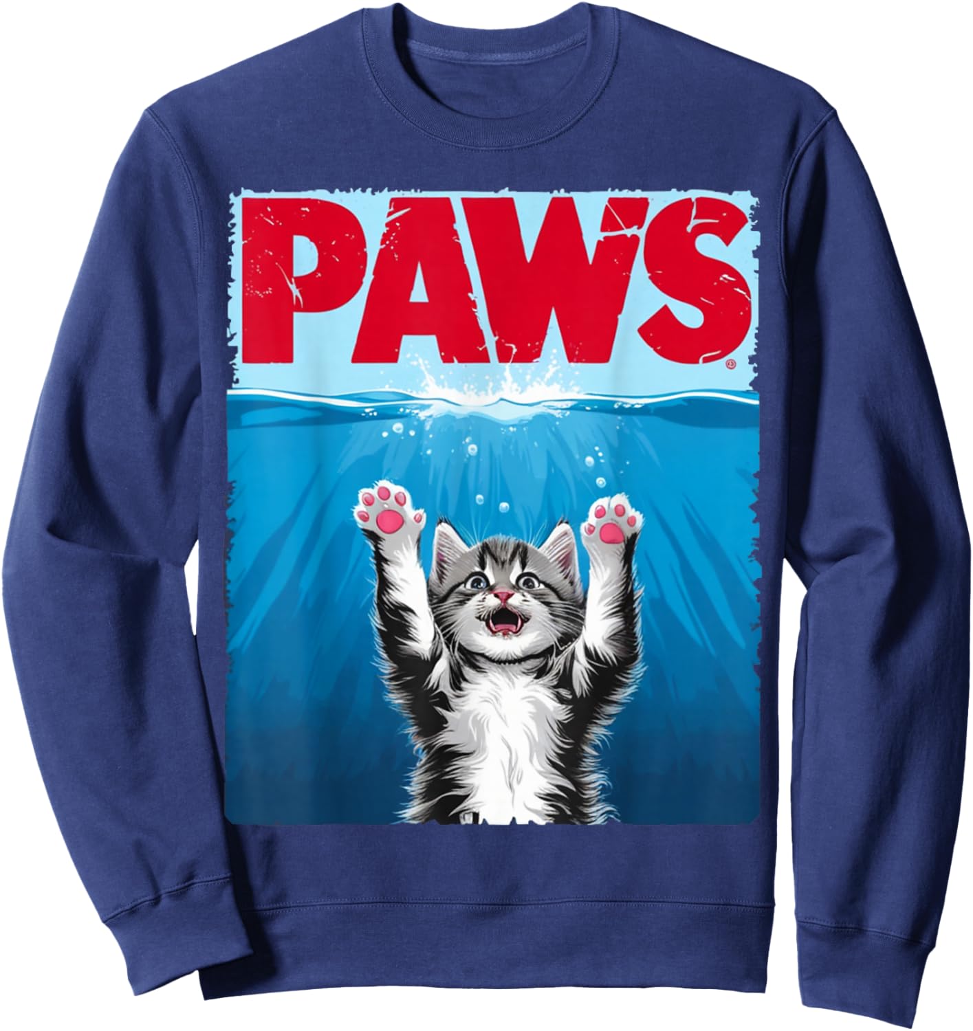 Paws Cat Cute Funny Cat Lover Parody Sweatshirt - Sweatshirt | Navy