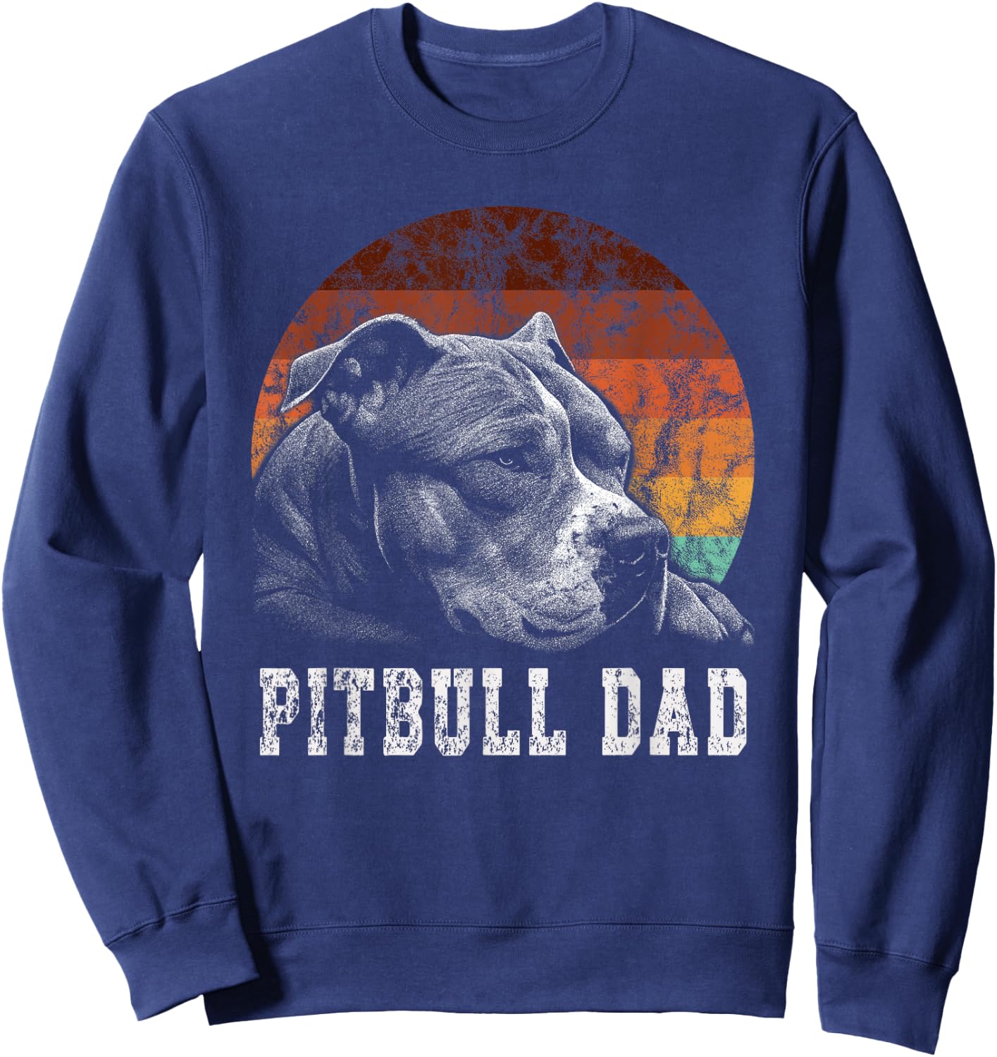 Pitbull Dad Pittie Dog Owner Father Pitbull Lover Men Sweatshirt - Sweatshirt | Navy