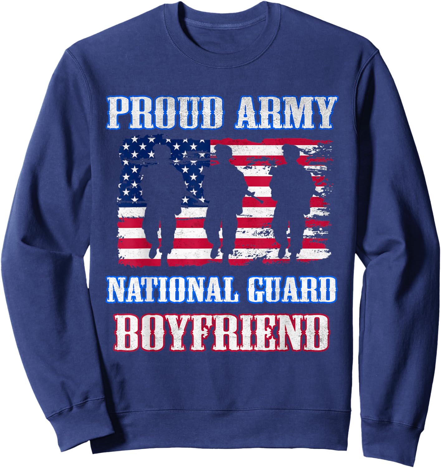 Proud Army National Guard Boyfriend Vintage Military Army Sweatshirt - Sweatshirt | Navy
