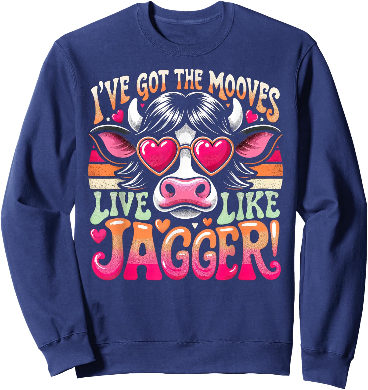 Cow Humor I've Got the Moves Funny Cow Like Jagger Sweatshirt - Sweatshirt | Navy