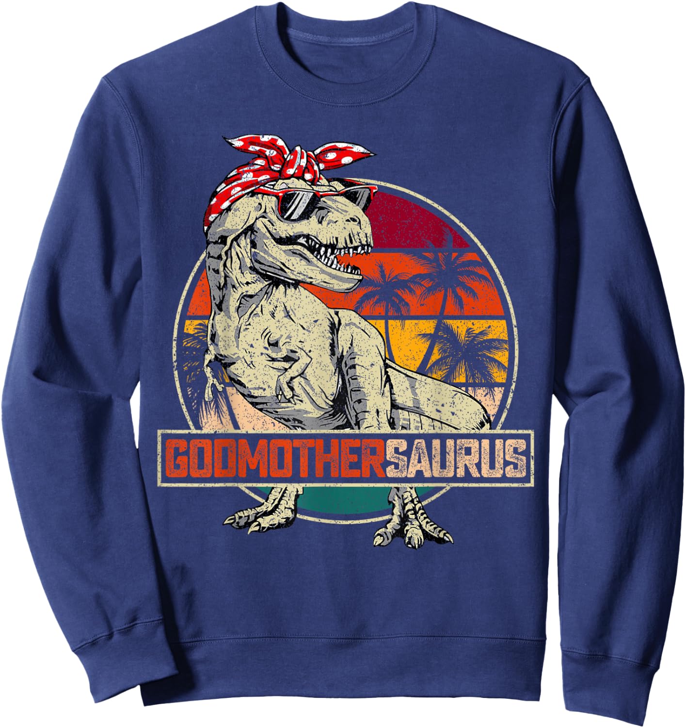 Godmothersaurus T Rex Dinosaur Godmother Saurus Family Match Sweatshirt - Sweatshirt | Navy