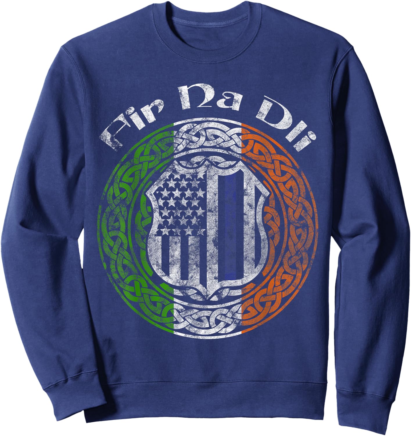 Thin Blue Line Shirt Fir Na Dli Irish Police Sweatshirt - Sweatshirt | Navy