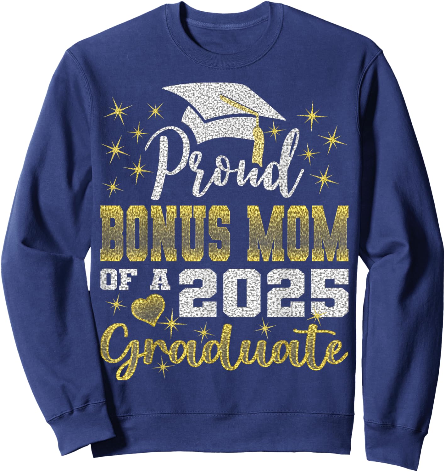 Super Proud Bonus Mom of 2025 Graduate Awesome Family School Sweatshirt - Sweatshirt | Navy