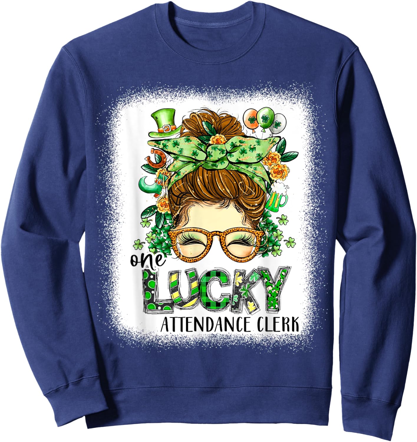 One Lucky Attendance Clerk Bleached St Patricks Day Women Sweatshirt - Sweatshirt | Navy