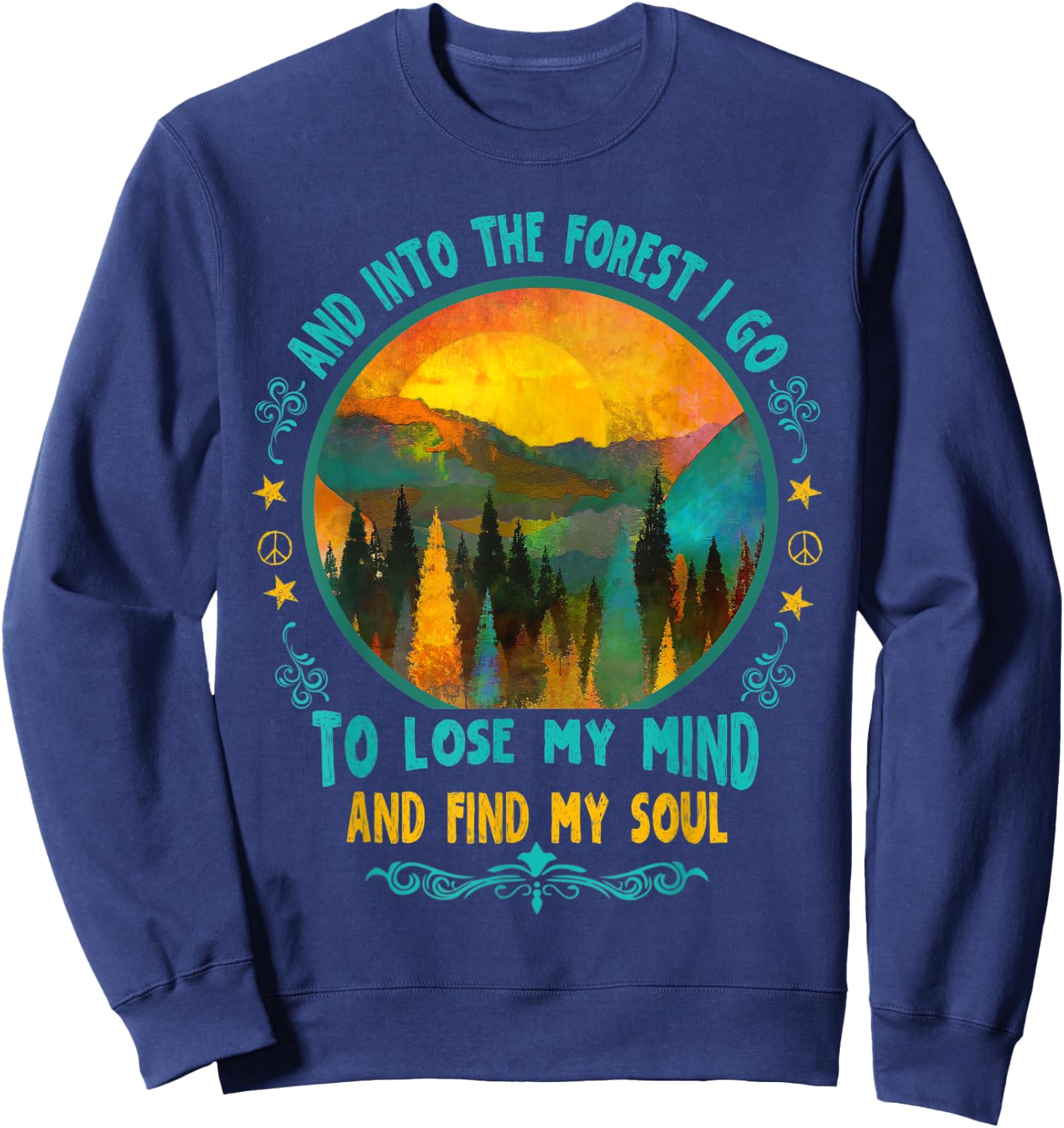 And Into The Forest I Go Hiking Camping Summer Camp Women Sweatshirt - Sweatshirt | Navy