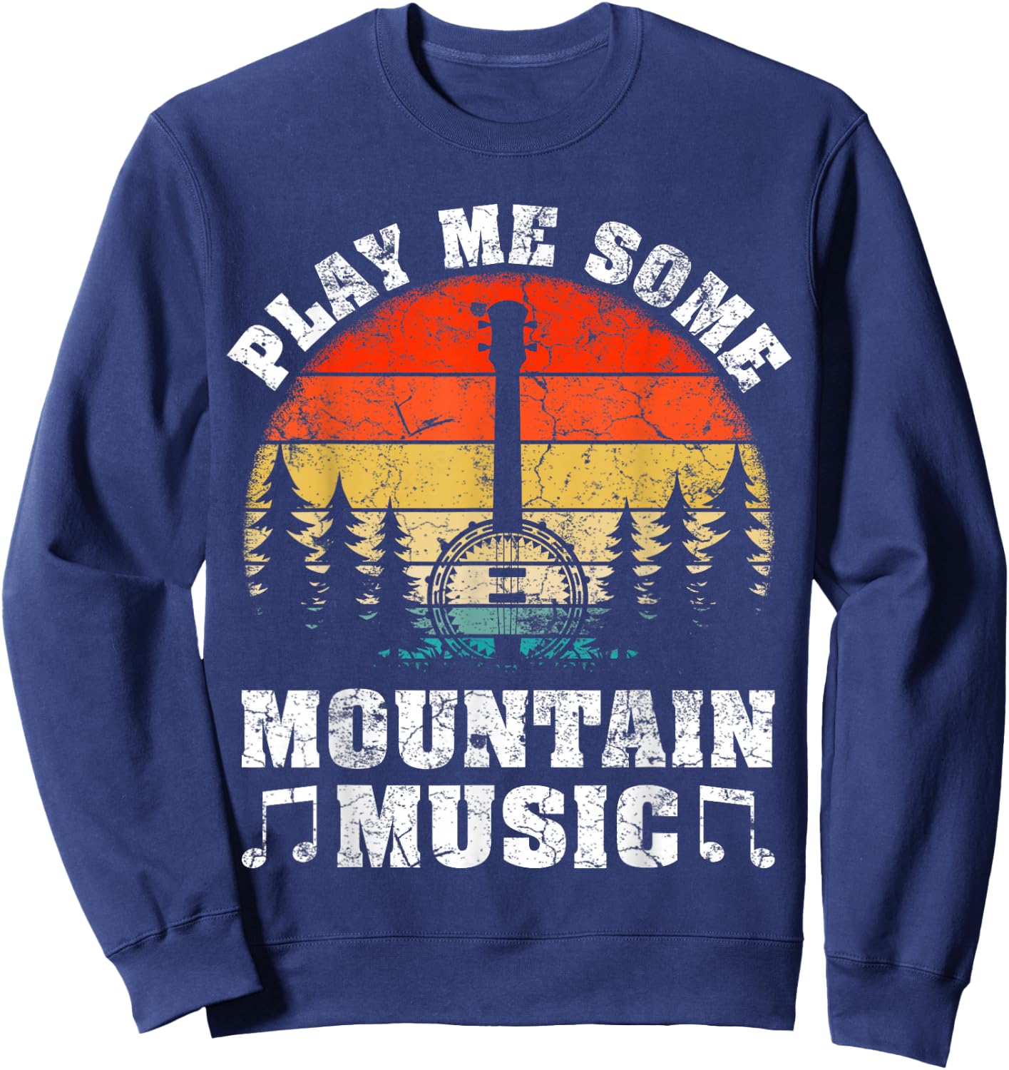 Vintage Play Me Some Mountain Music Mandolin Sweatshirt - Sweatshirt | Navy