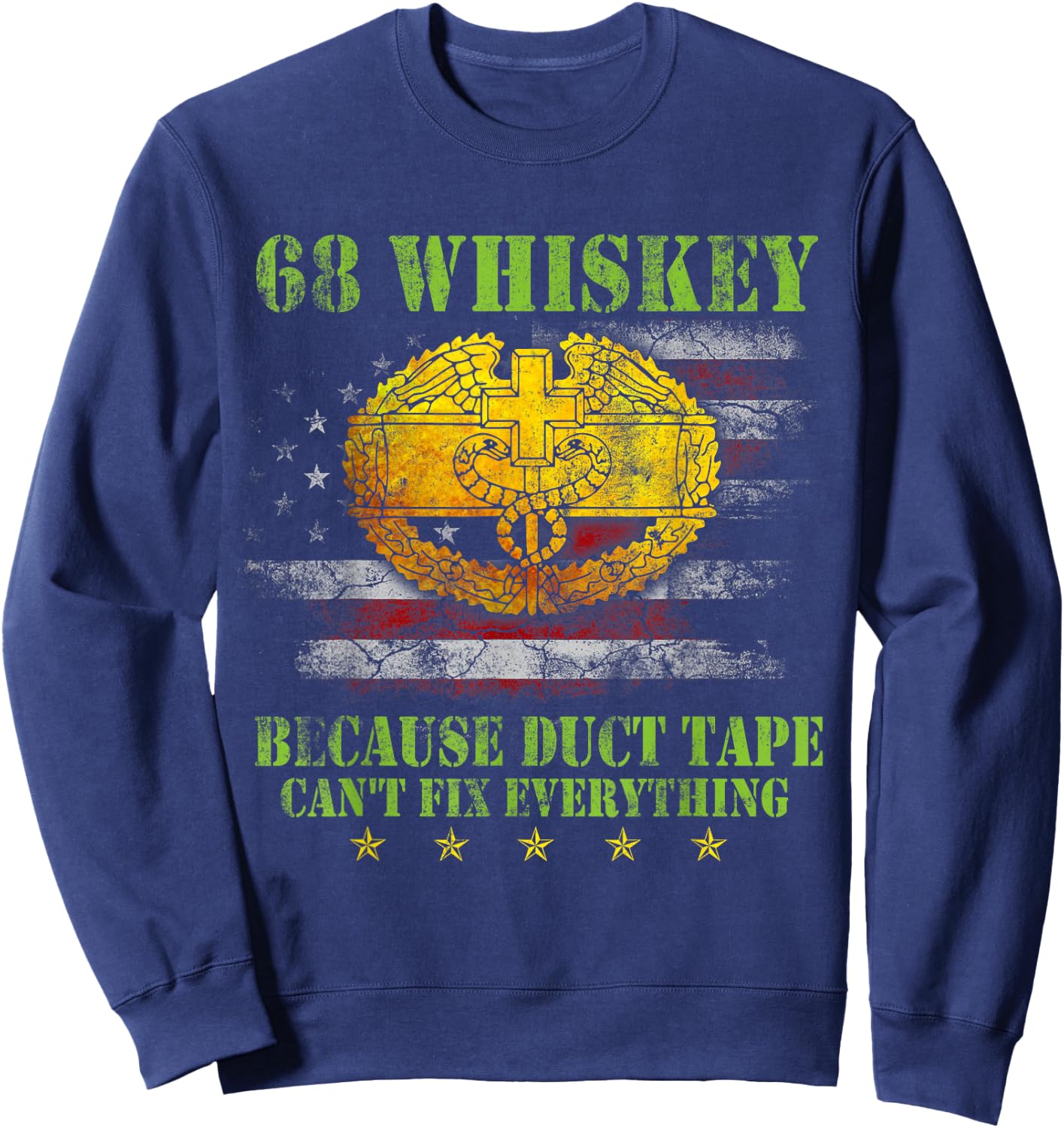 Vintage 68 Whiskey Combat Medic Flag Shirt 4th of July Gift Sweatshirt - Sweatshirt | Navy