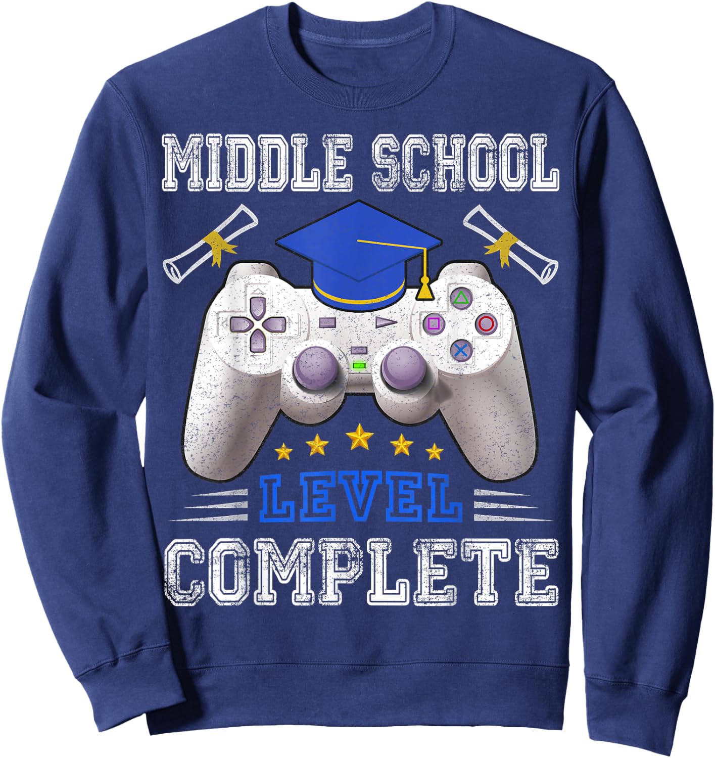 Middle School Level Complete Class Of 2025 Graduation Sweatshirt - Sweatshirt | Navy