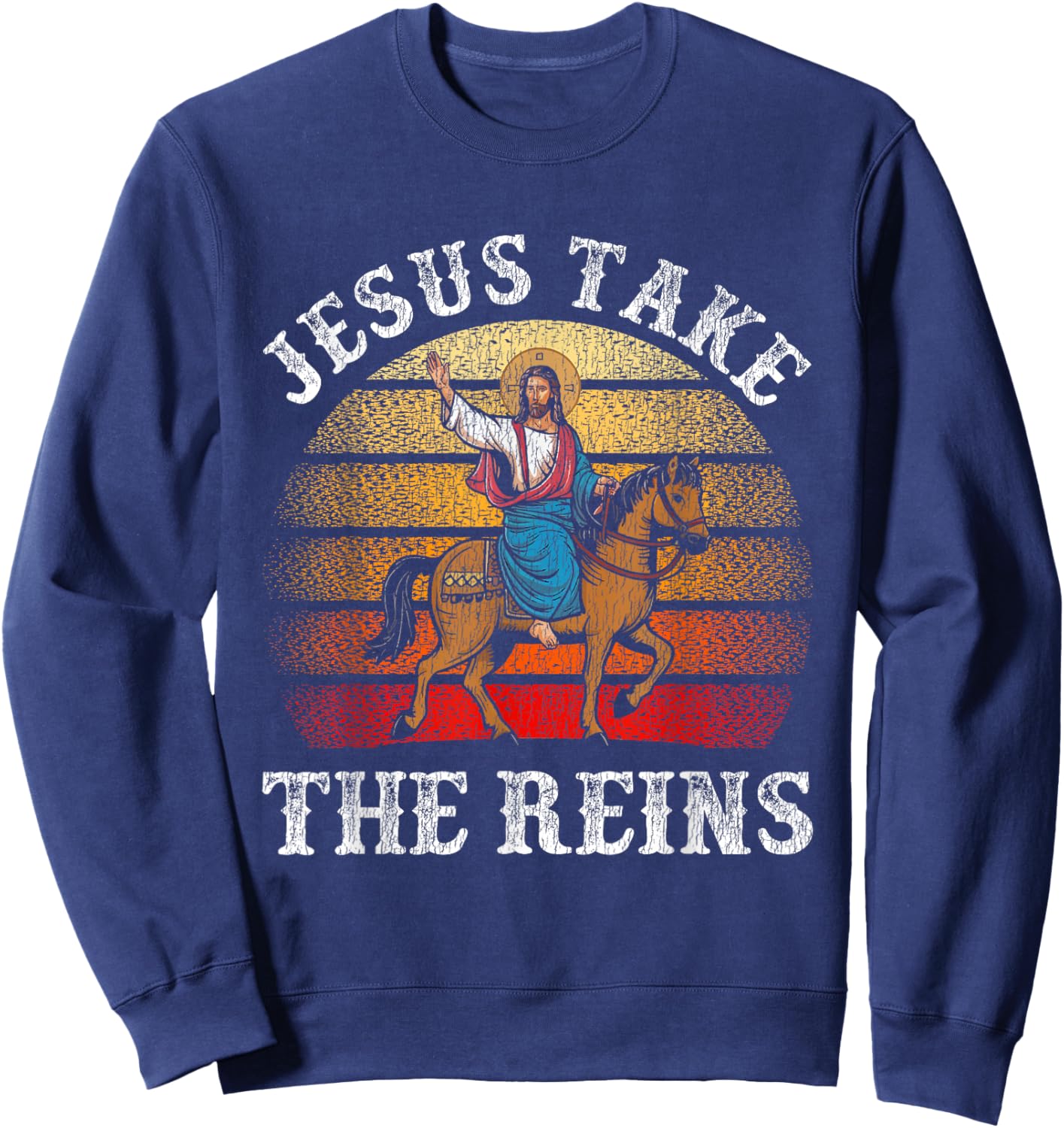 Jesus Take The Reins Rodeo Cowboy Barrel Racing Sweatshirt - Sweatshirt | Navy