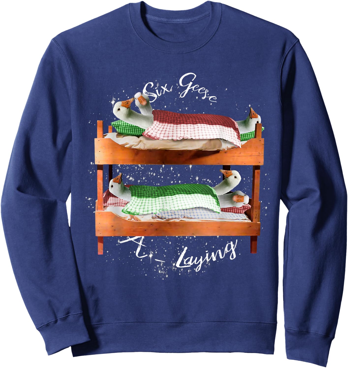 6 Six Geese A Laying, 12 Twelve Days Christmas Sweatshirt - Sweatshirt | Navy