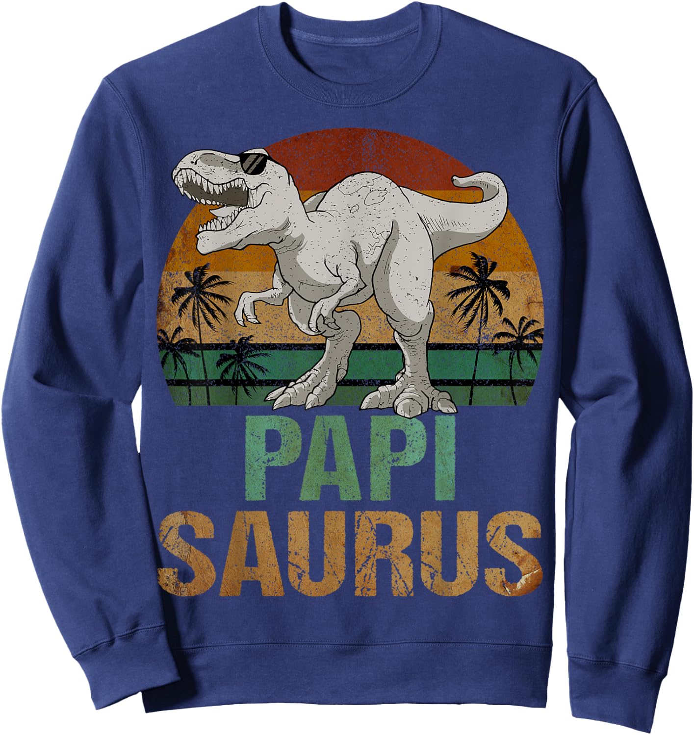 Papisaurus T Rex Dinosaur Papi Saurus Father's Day Sweatshirt - Sweatshirt | Navy
