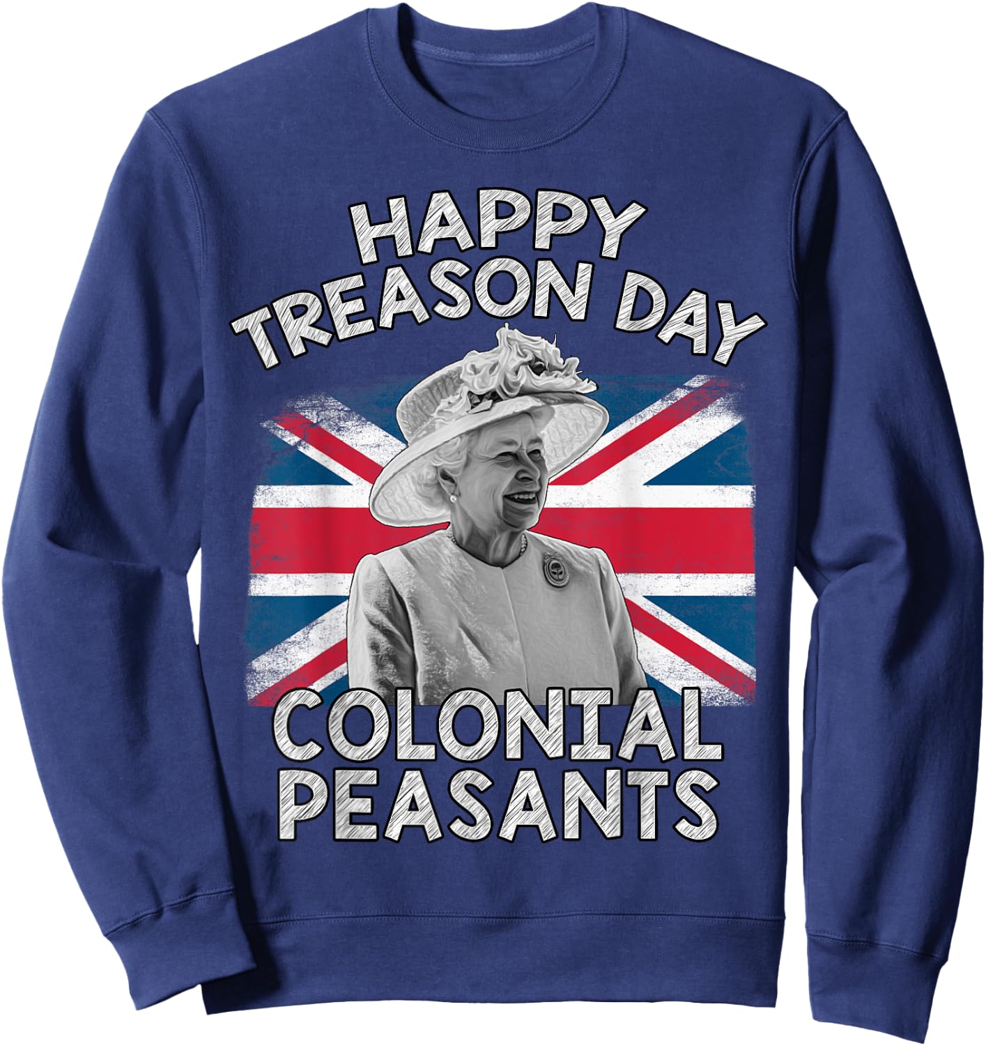Happy Treason Day Colonial Peasants USA 4th of July UK Queen Kids Men Sweatshirt - Sweatshirt | Navy