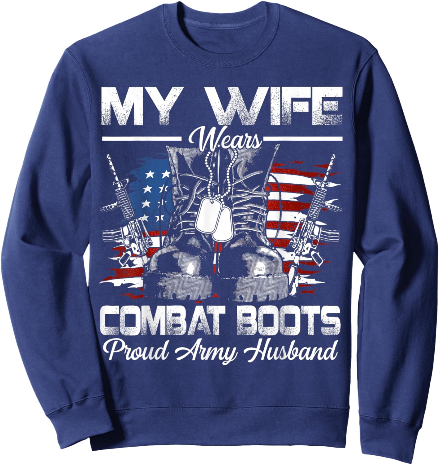 Proud Army Husband Veteran Wife Sweatshirt - Sweatshirt | Navy
