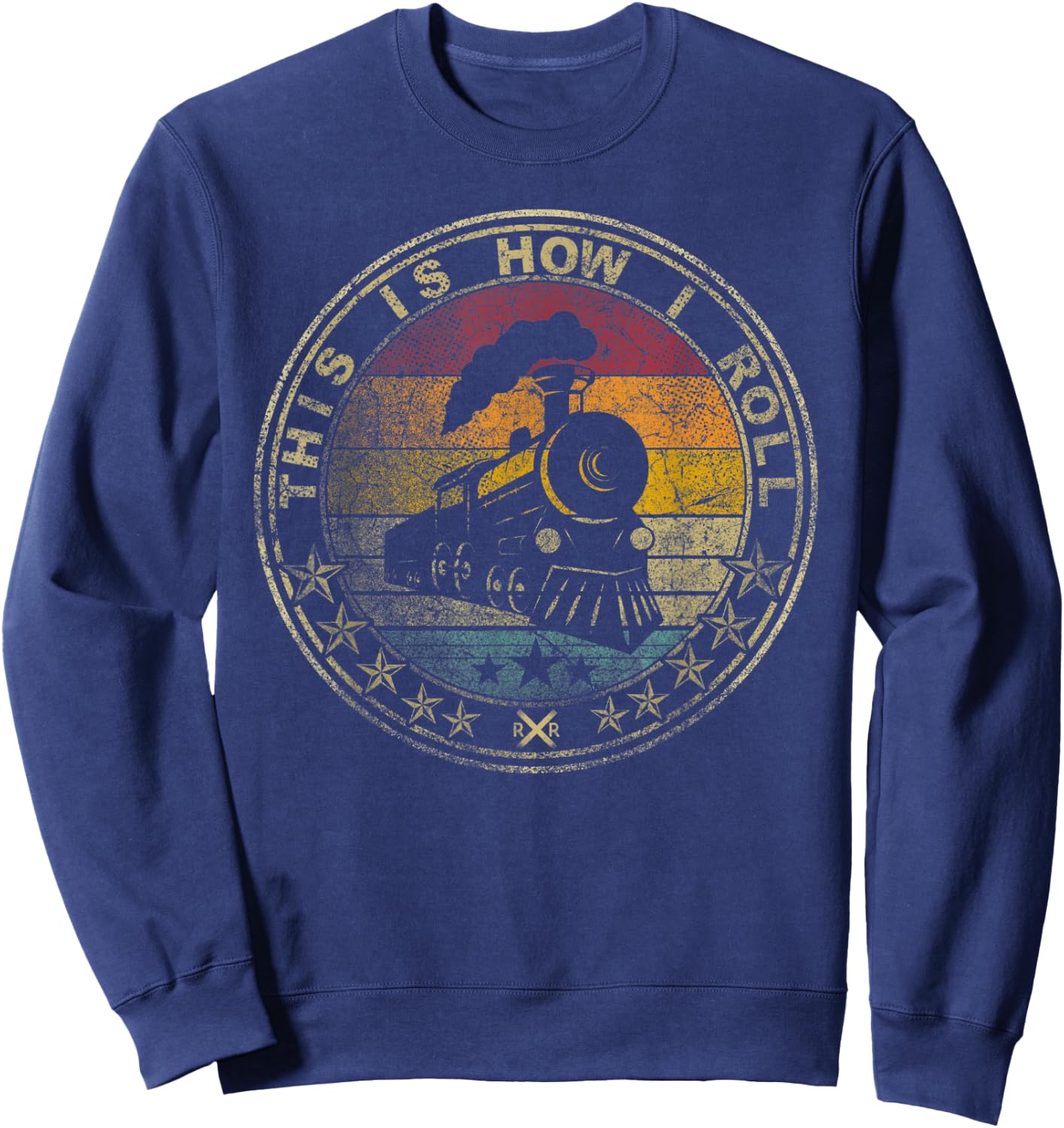 This Is How I Roll Retro Train Engine Model Track Railroad Sweatshirt - Sweatshirt | Navy