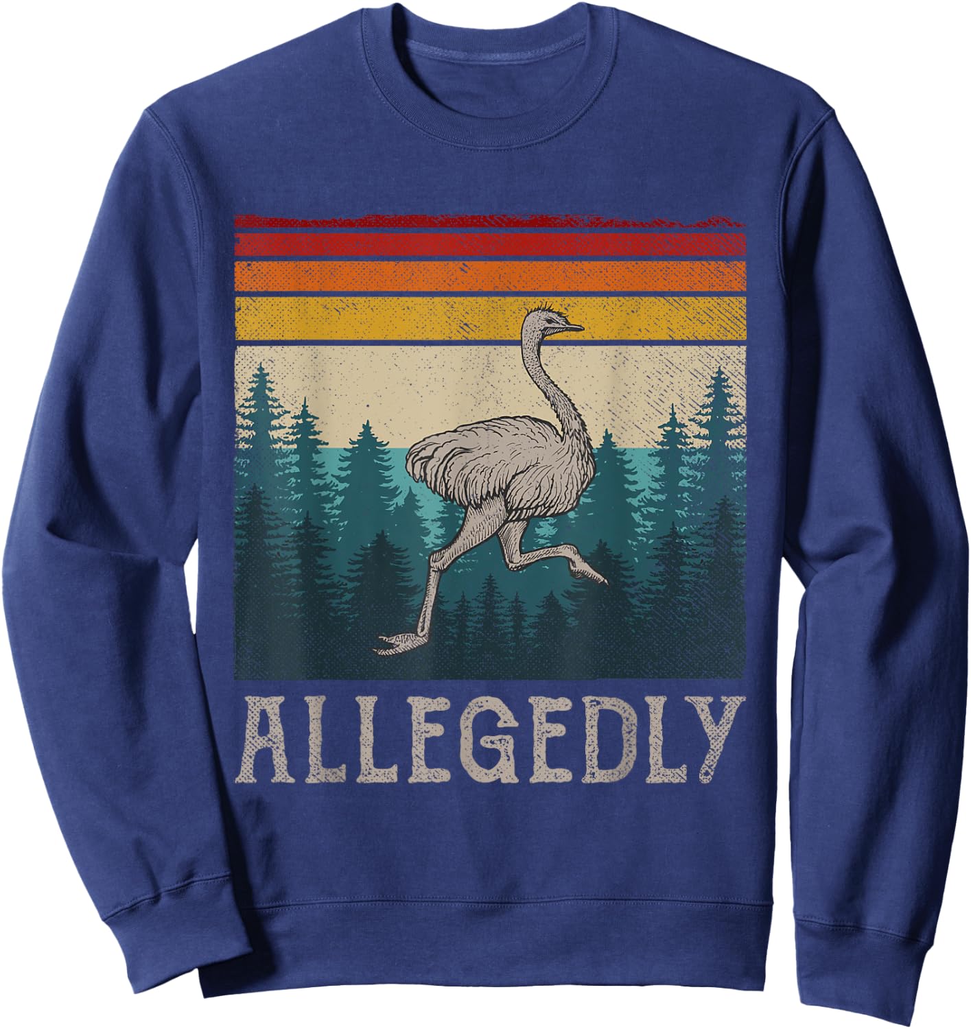 Vintage Retro Allegedly Ostrich Funny Bird Lover Sweatshirt - Sweatshirt | Navy