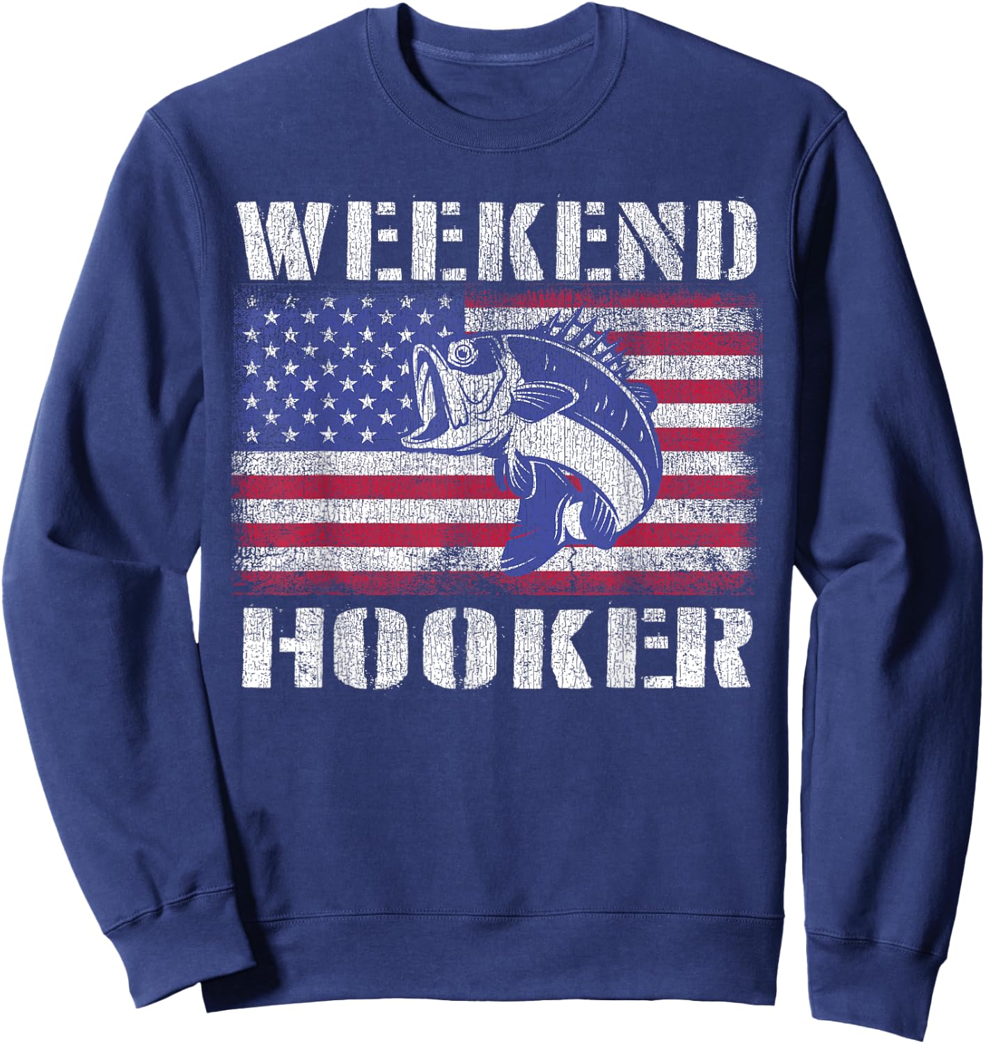 Weekend Hooker Fishing Fishermen American Flag Sweatshirt - Sweatshirt | Navy