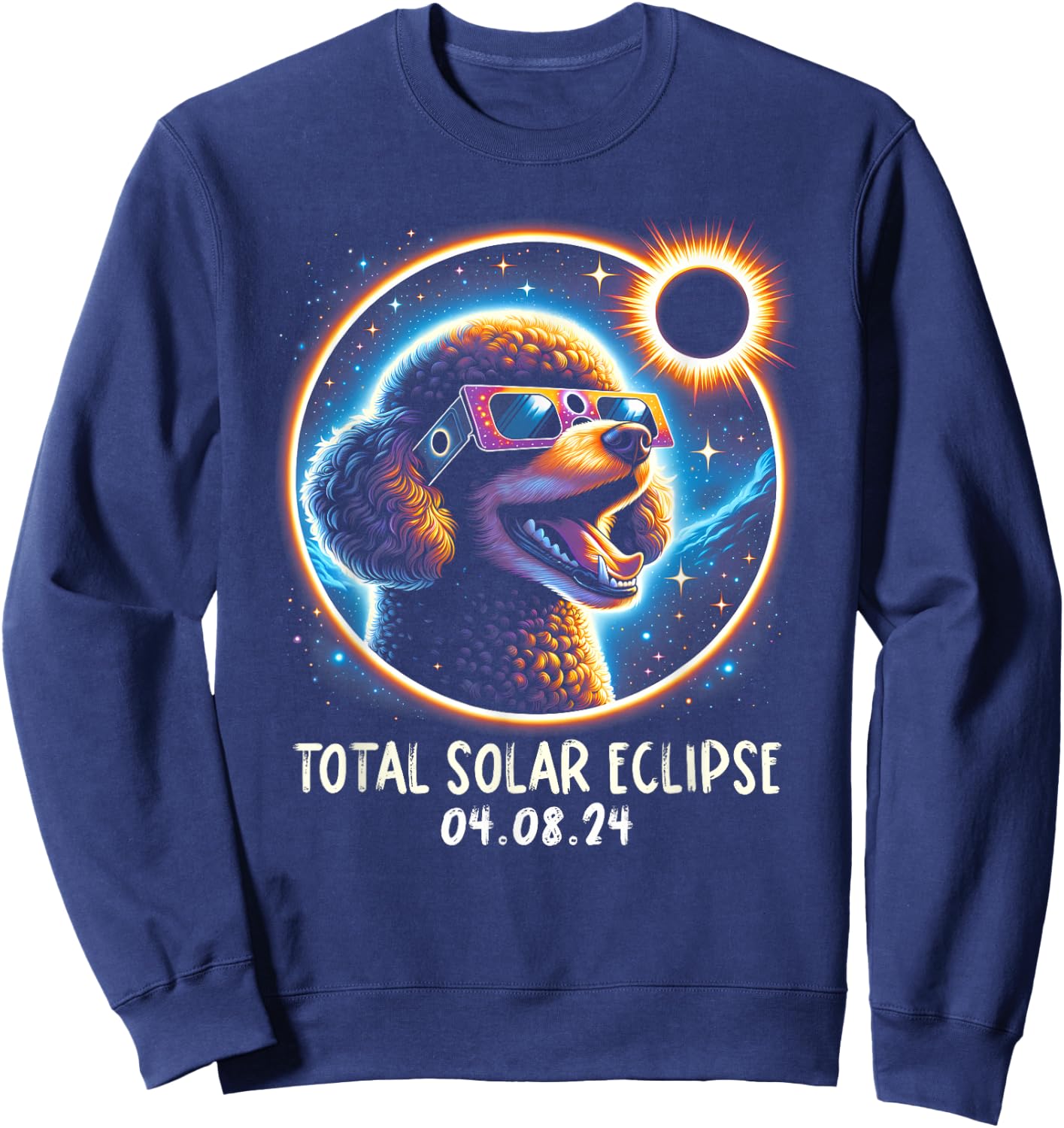 Solar Eclipse Poodle Wearing Glasses Pet April 8 2024 Sweatshirt - Sweatshirt | Navy