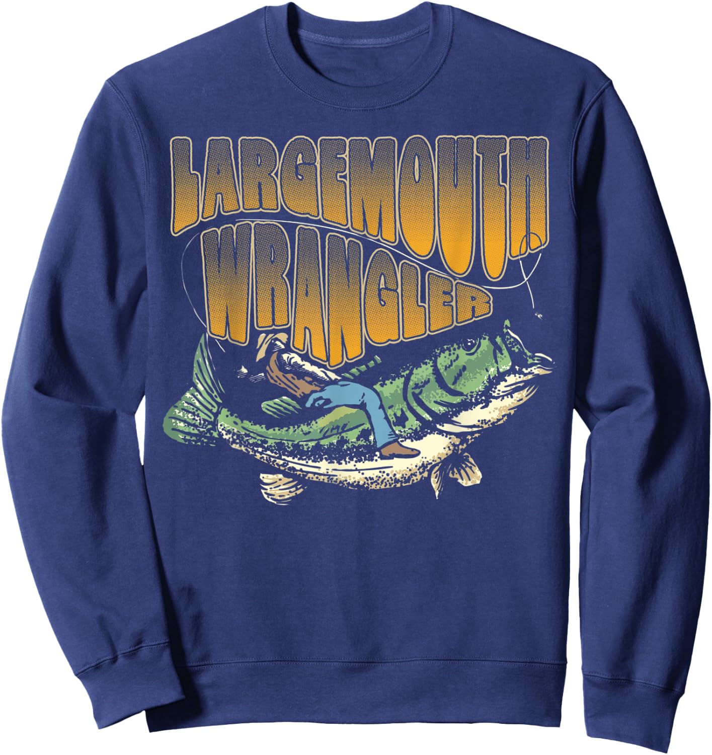 Largemouth Bass Wrangler Funny Bass Fisherman Fishing Sweatshirt - Sweatshirt | Navy