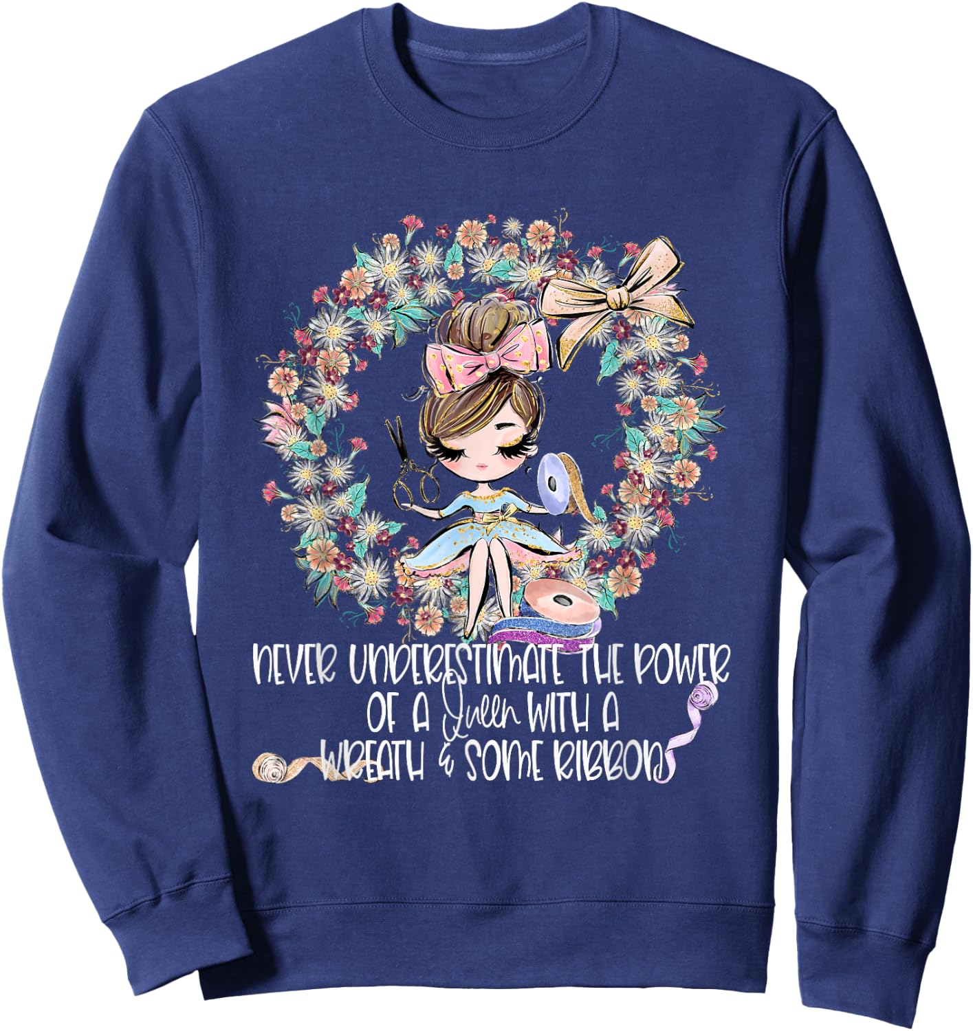 Wreath Making Crafter Ribbon Crafting Mom Craft Maker Woman Sweatshirt - Sweatshirt | Navy