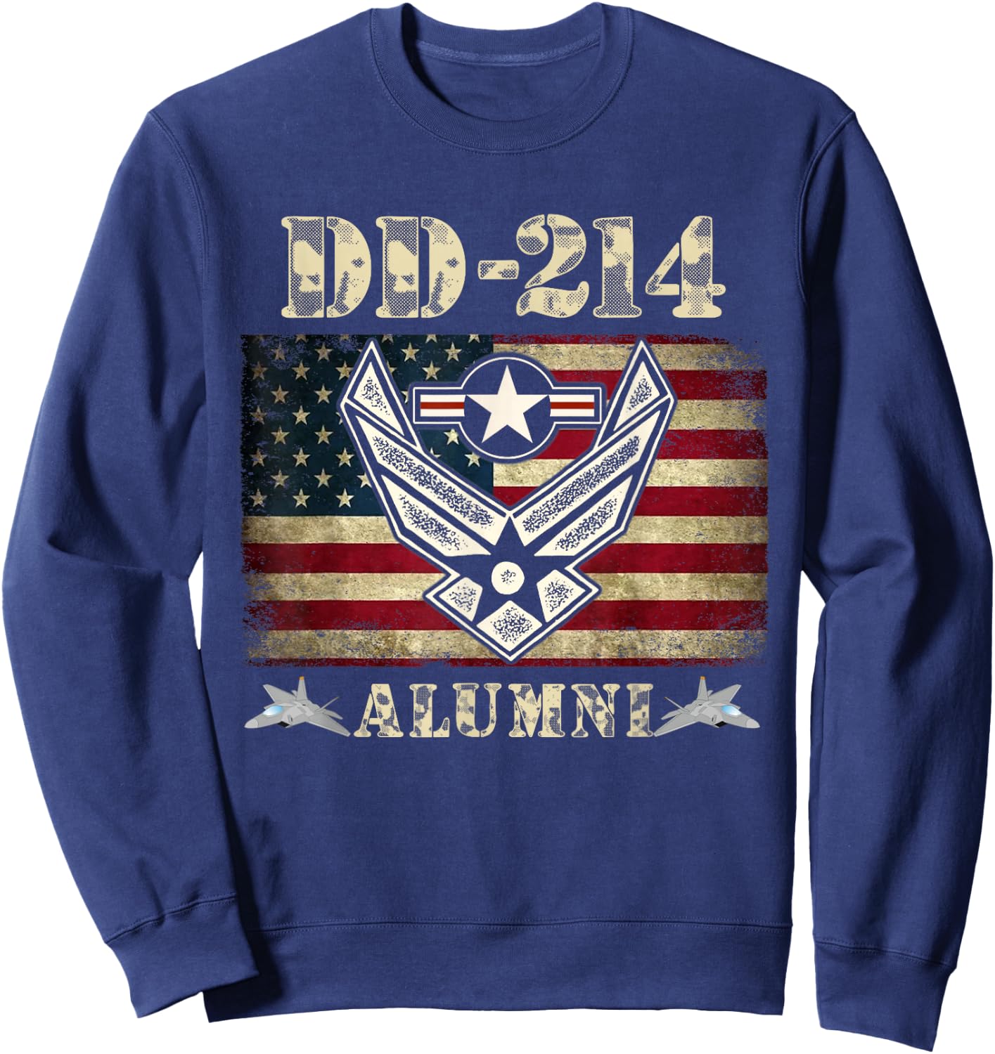DD-214 Alumni Air Force Military Veteran American Flag USAF Sweatshirt - Sweatshirt | Navy